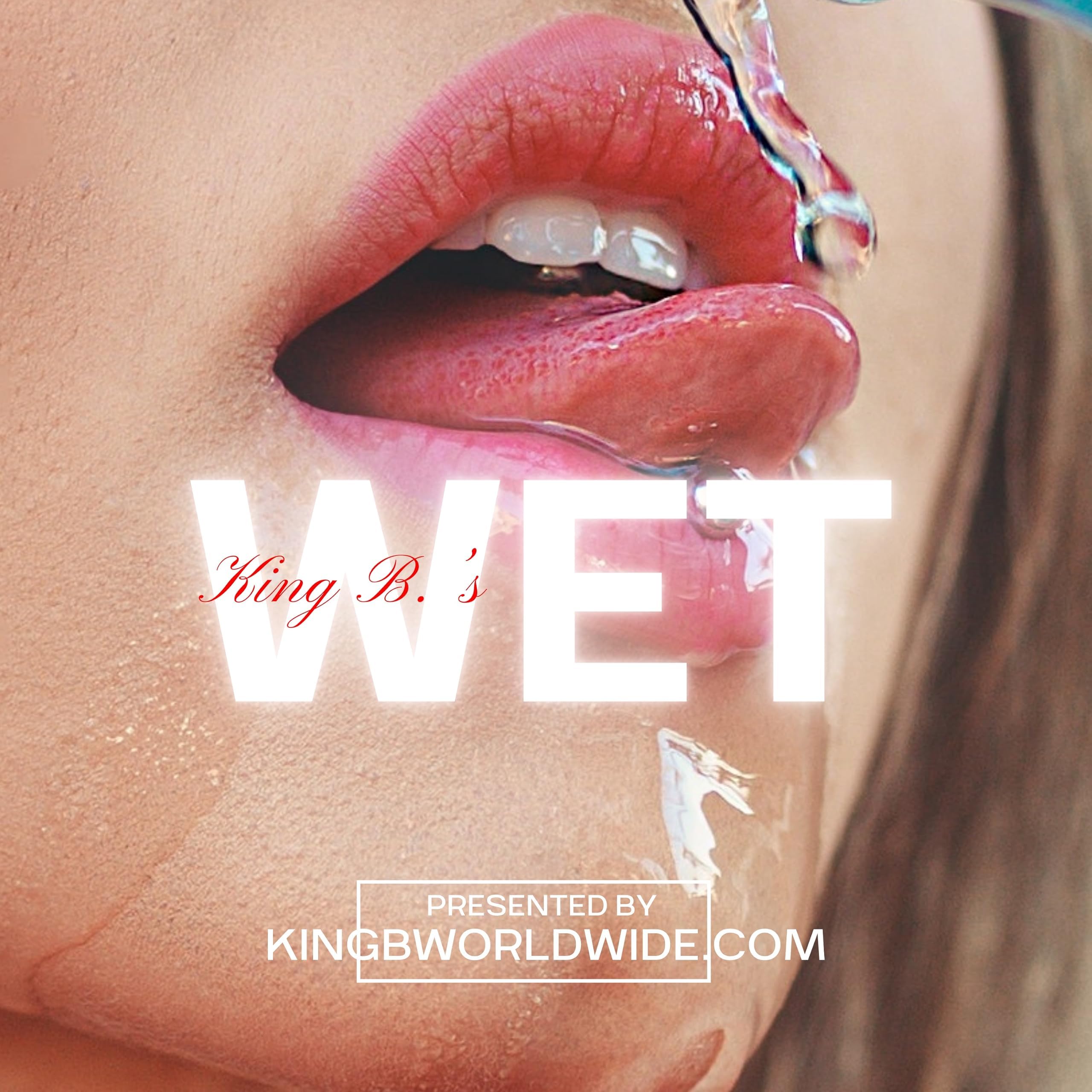 King B.'s WET