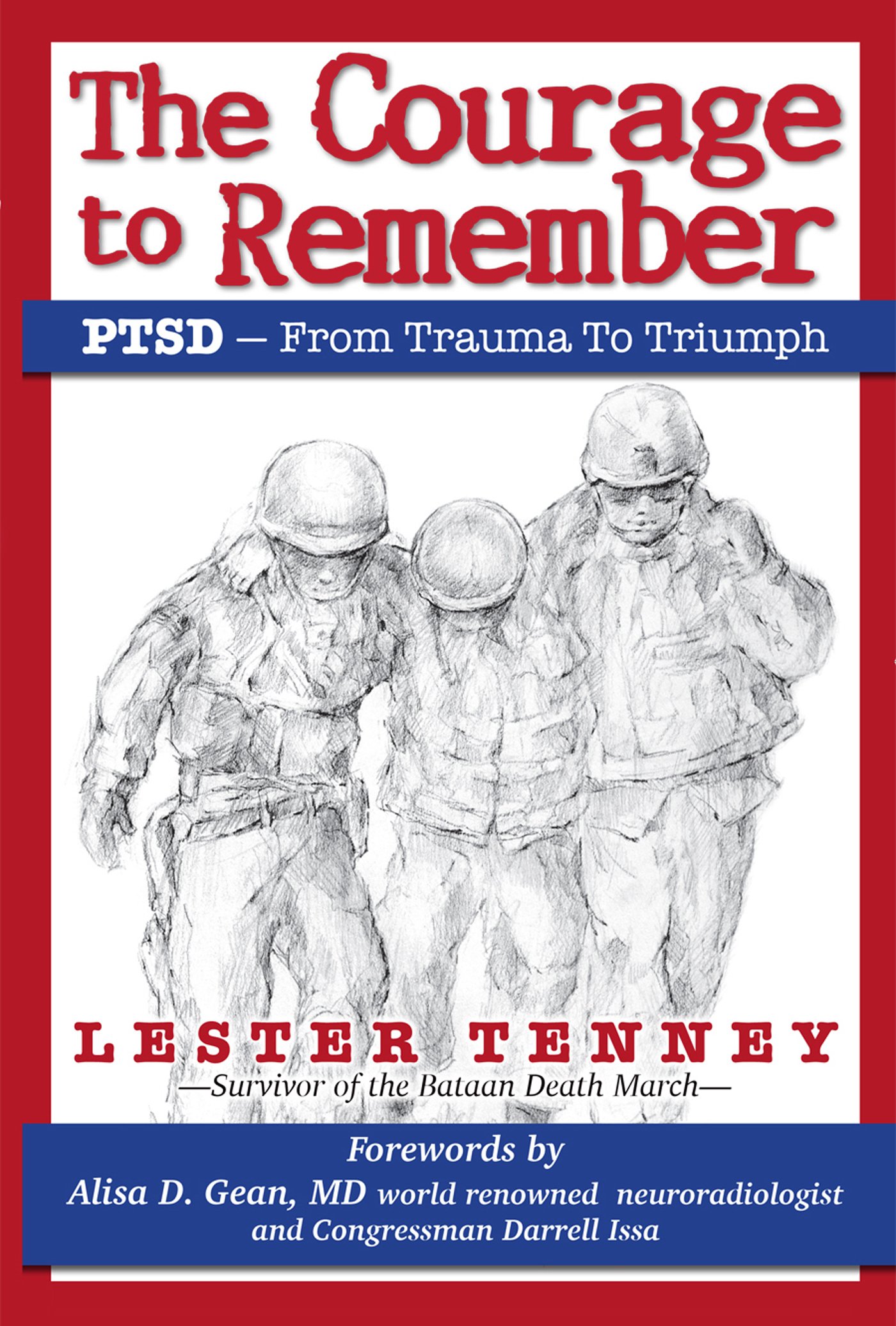 The Courage to Remember: PTSD - From Trauma to Triumph