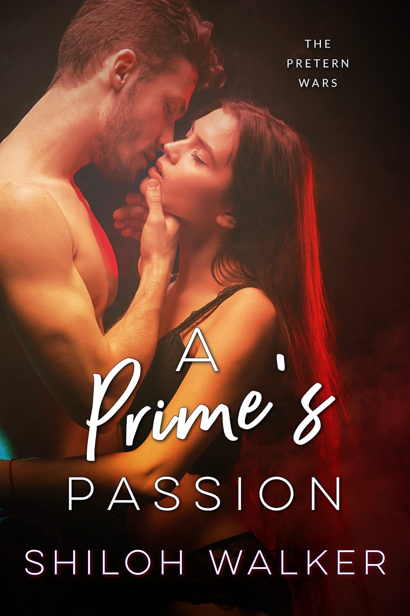 A Prime's Passion (The Pretern Wars Book 1)