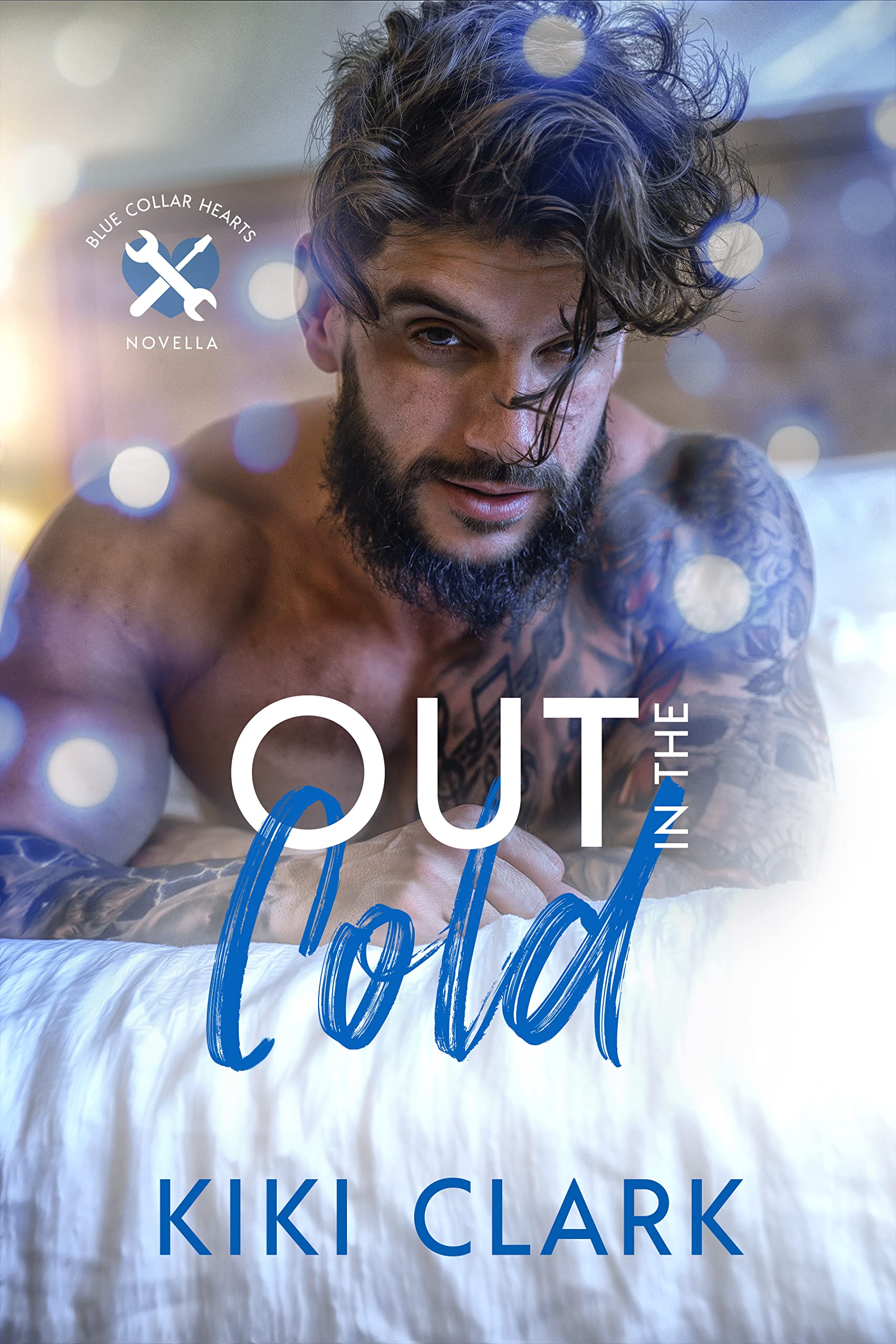 Out In The Cold: A Prequel Novella (Blue Collar Hearts Series Book 1)