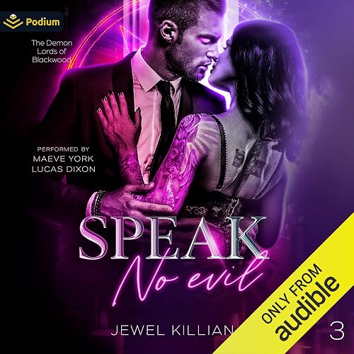 Speak No Evil: The Demon Lords of Blackwood, Book 3