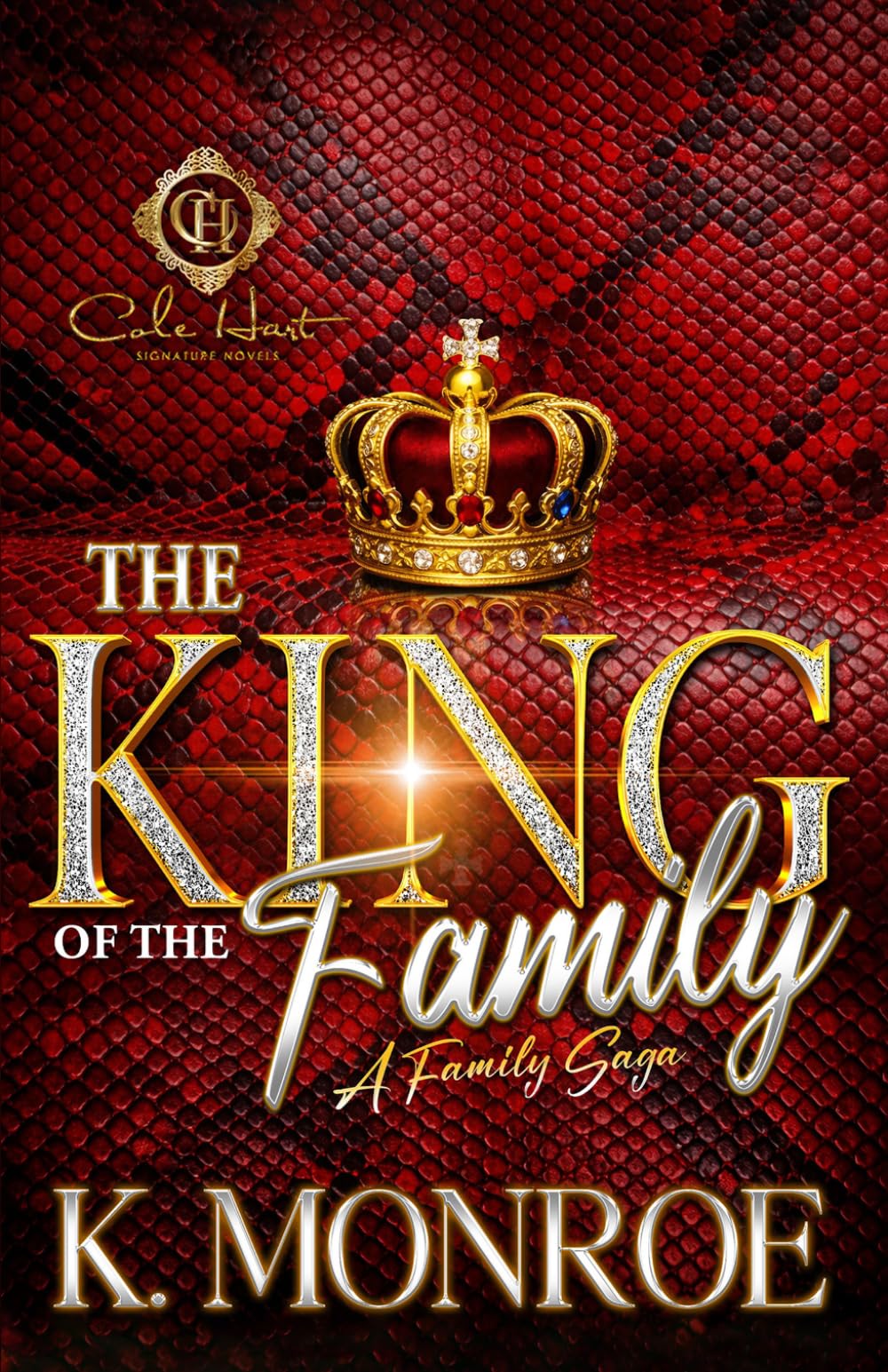 The King Of The Family: A Family Saga: Standalone