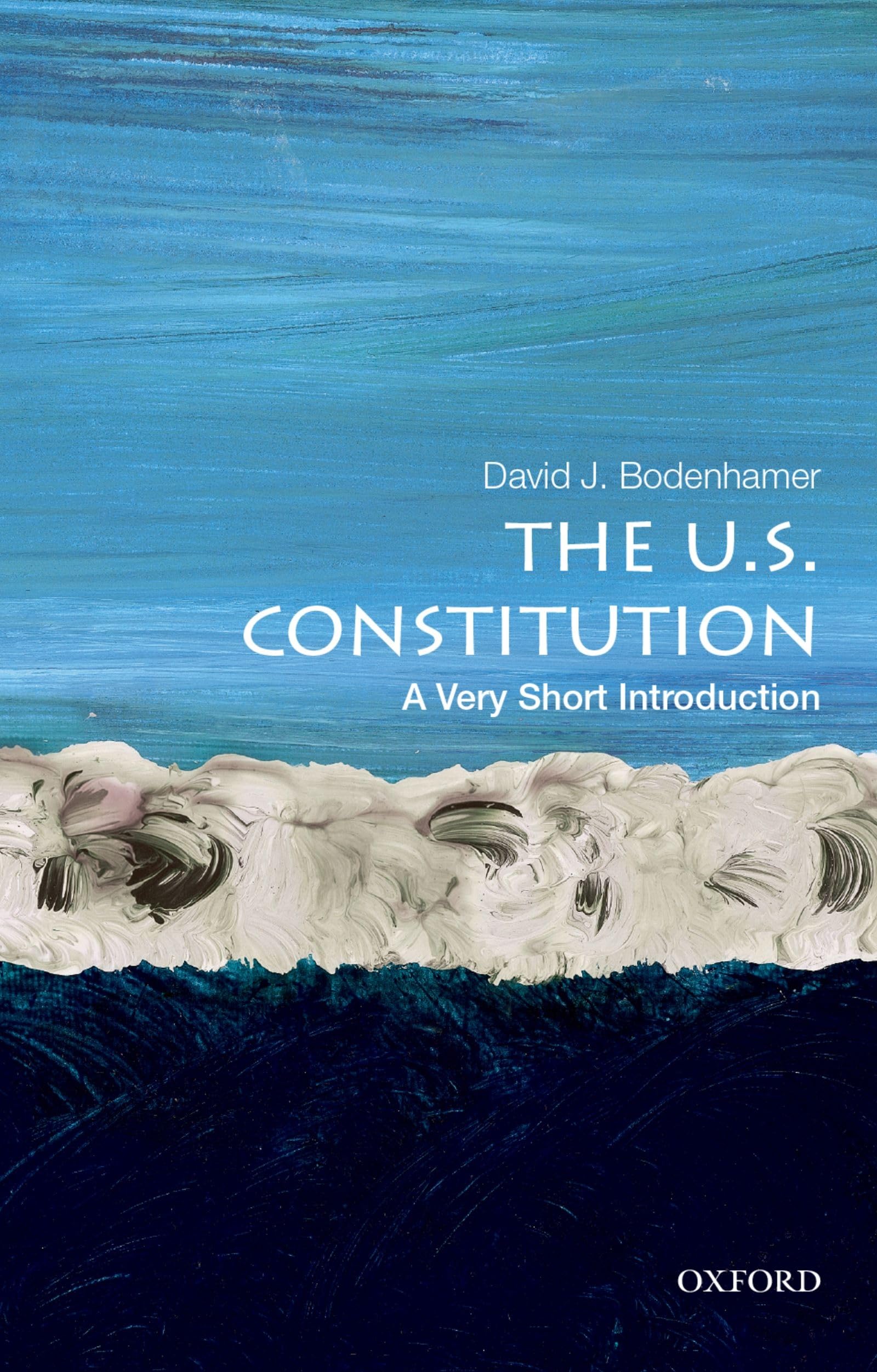 Very Short Introductions U.S. Constitution A Very Short Introduction