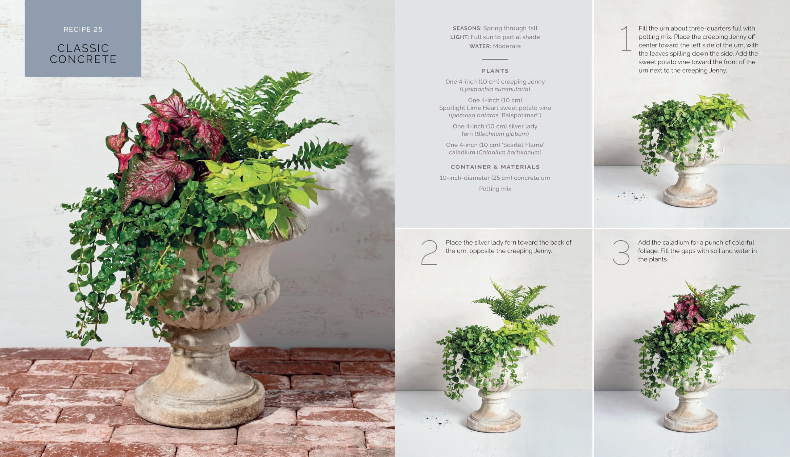 The Container Garden Recipe Book: 57 Designs for Pots, Window Boxes, Hanging Baskets, and More