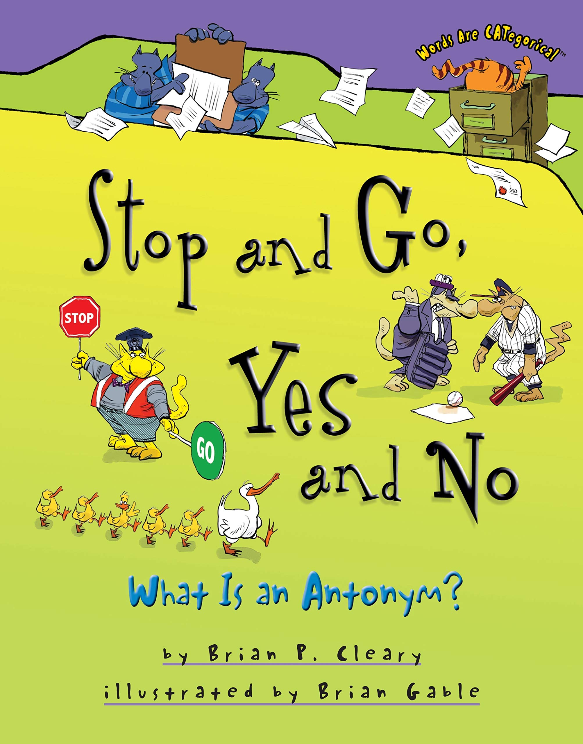 Stop and Go, Yes and No: What Is an Antonym? (Words are Categorical)