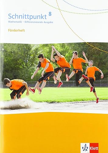 Schnittpunkt Mathematik 8. Differenzierende Ausgabe: Förderheft mit Lösungsheft Klasse 8 (Schnittpunkt Mathematik. Differenzierende Ausgabe ab 2017)