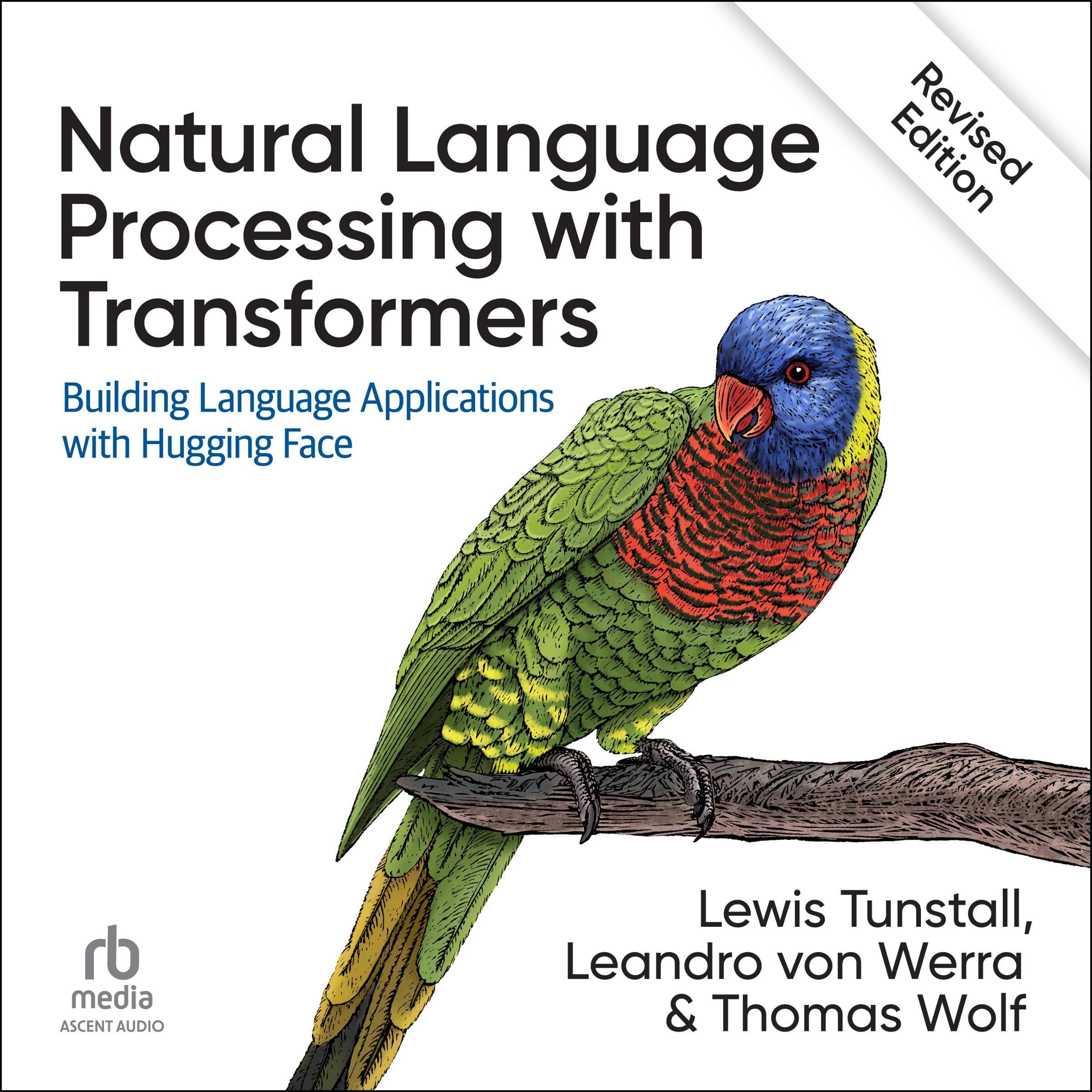 Natural Language Processing with Transformers (Revised Edition)