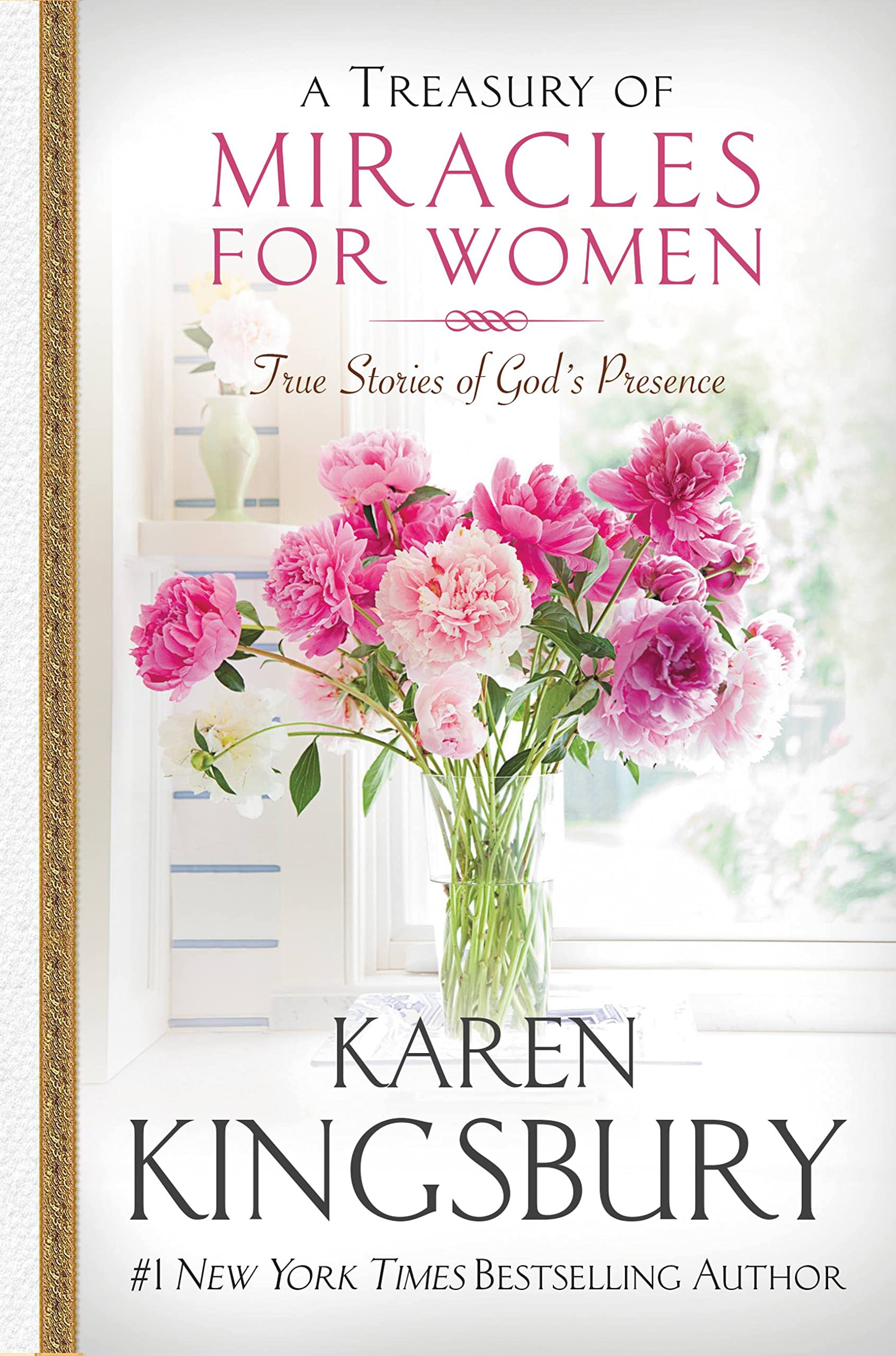 A Treasury of Miracles for Women: True Stories of God's Presence Today (Miracle Books Collection)