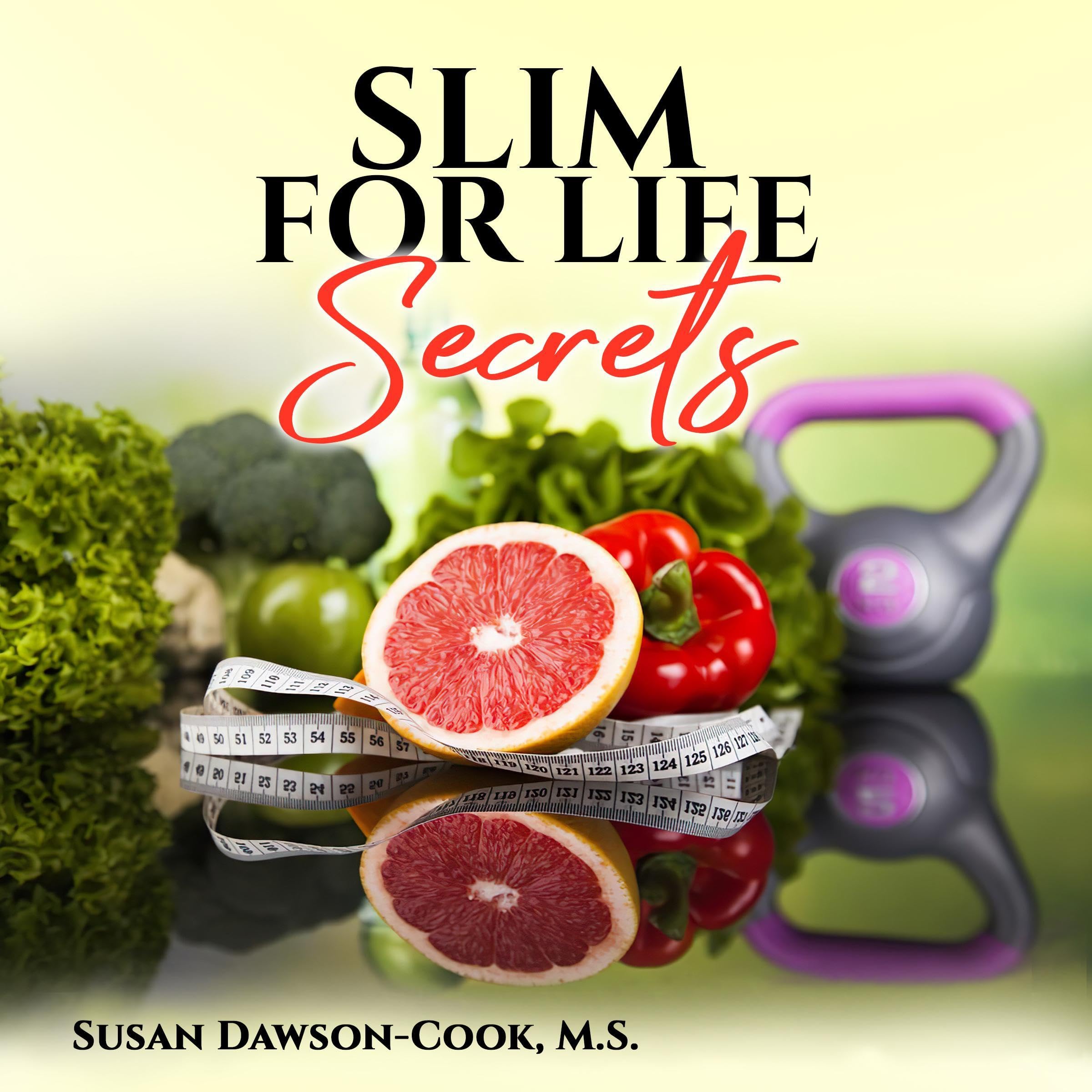Slim for Life Secrets