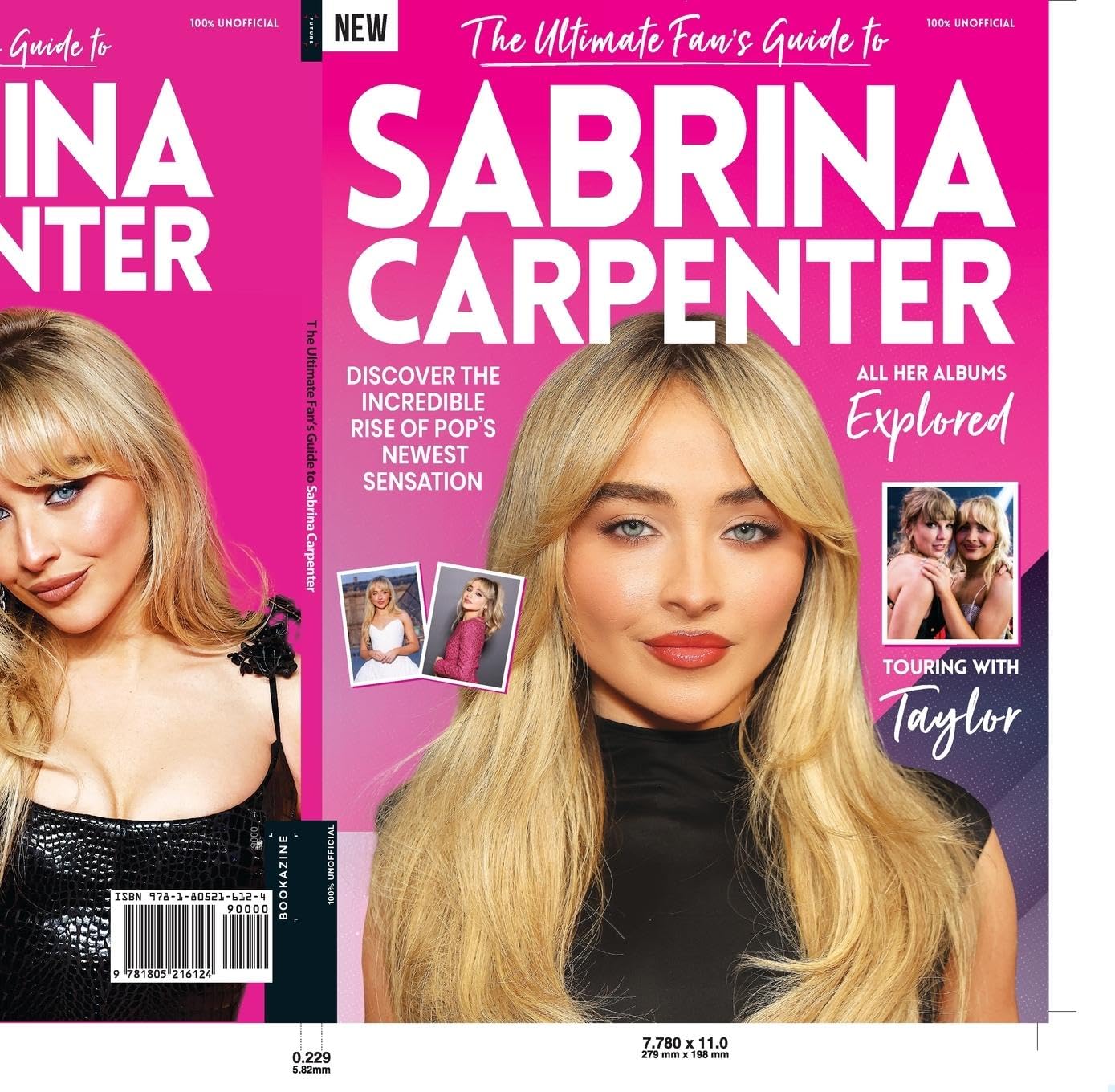 The Ultimate Fan's Guide to Sabrina Carpenter: - 100% Unofficial