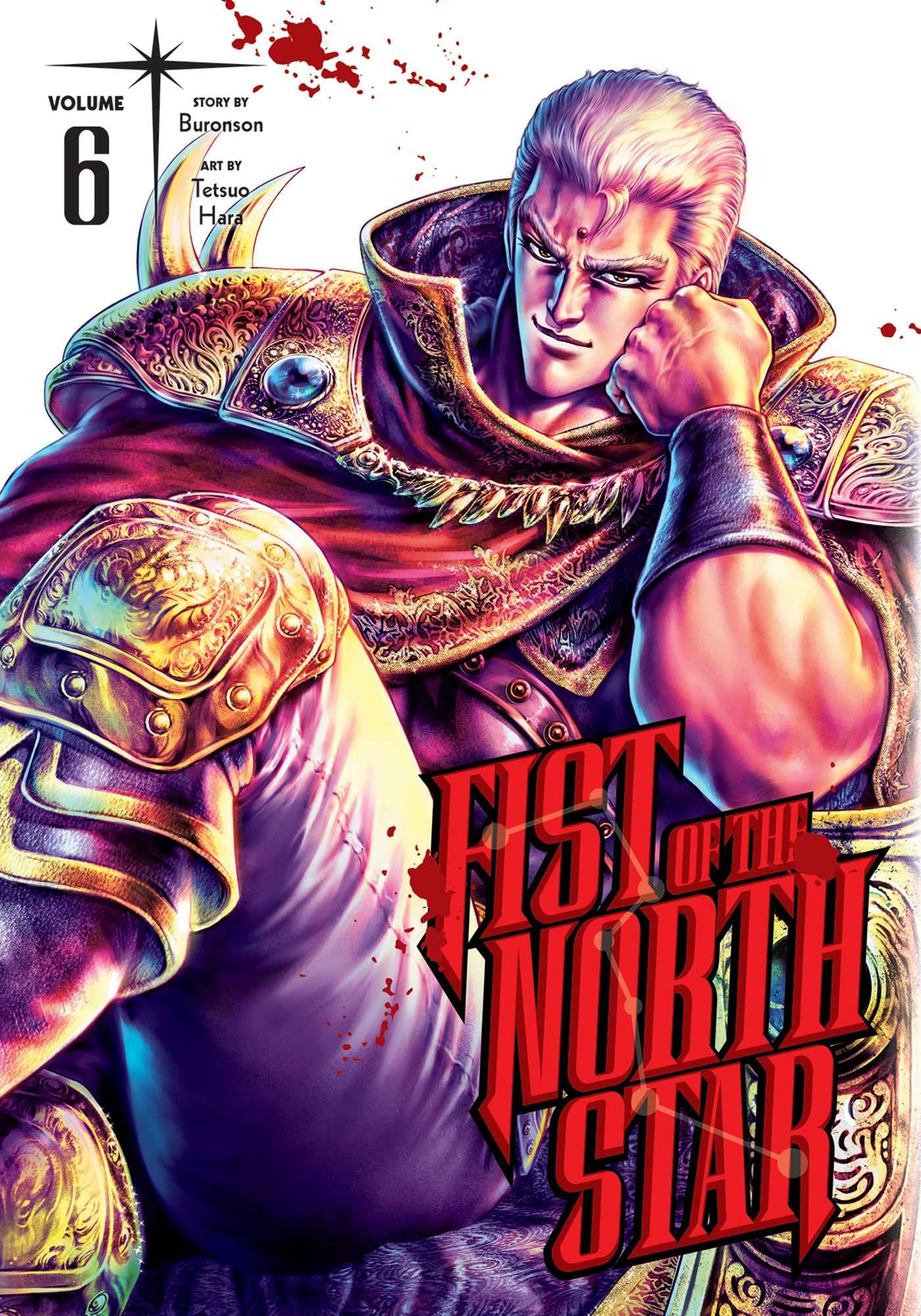 Fist of the North Star, Vol. 6: Buronson, Hara, Tetsuo