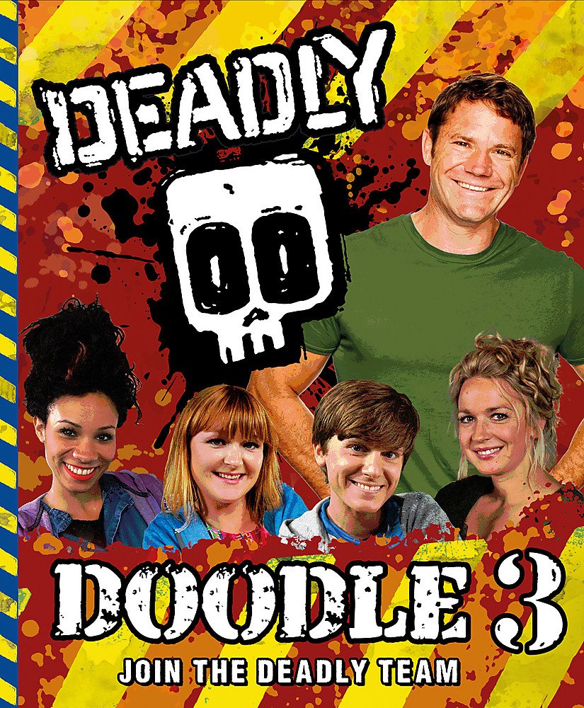 Steve Backshall's Deadly series: Deadly Doodle Book 3