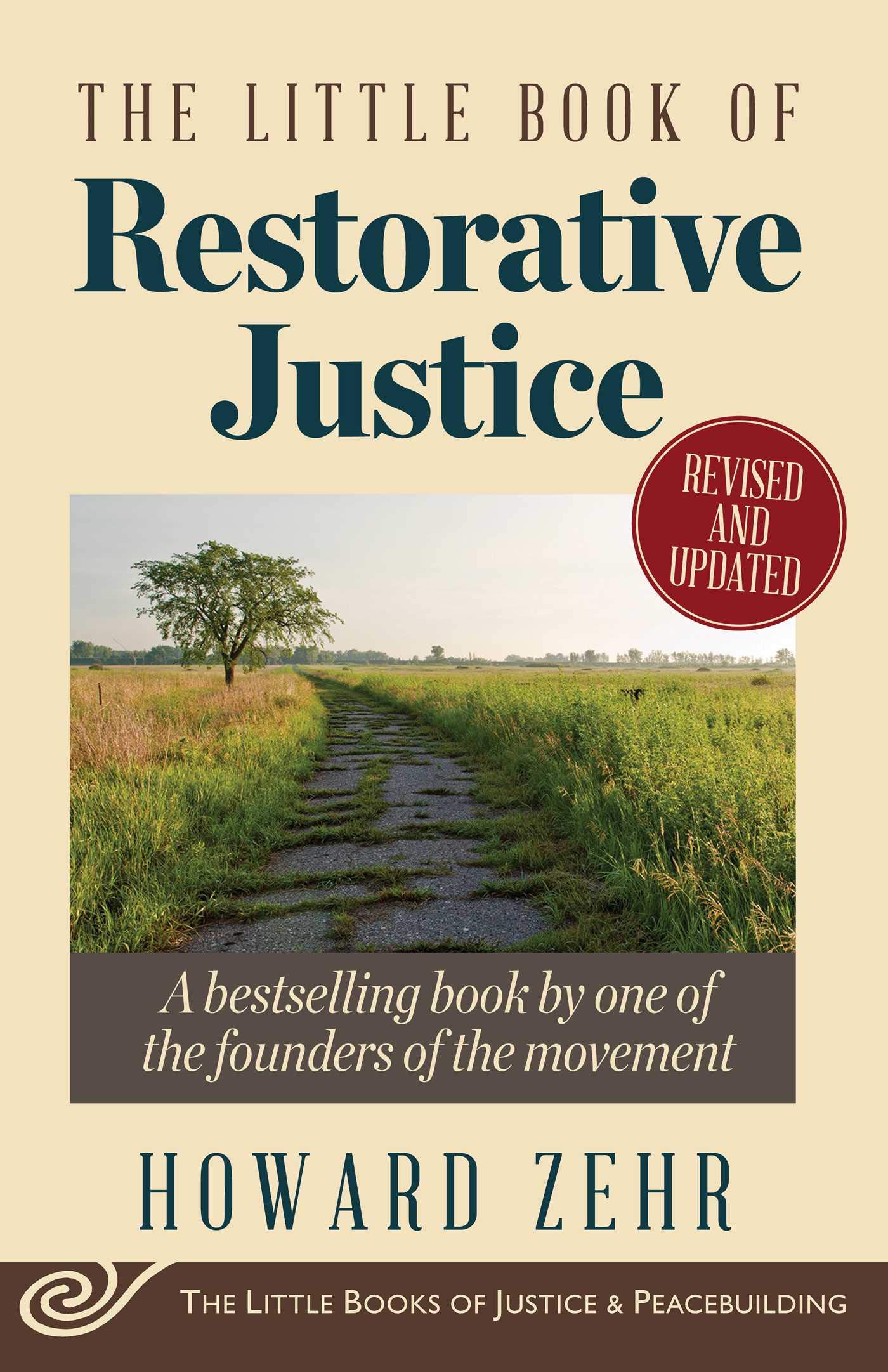 Little Book of Restorative Justice: Revised and Updated (Justice and Peacebuilding)