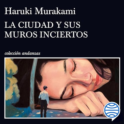 La ciudad y sus muros inciertos