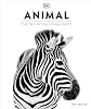 Animal: The Definitive Visual Guide DK Definitive Visual Encyclopedias Hardcover – 29 Sept. 2022