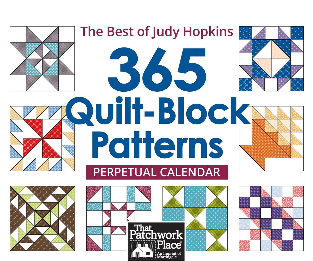 365 Quilt-Block Patterns Perpetual Calendar: The Best of Judy Hopkins