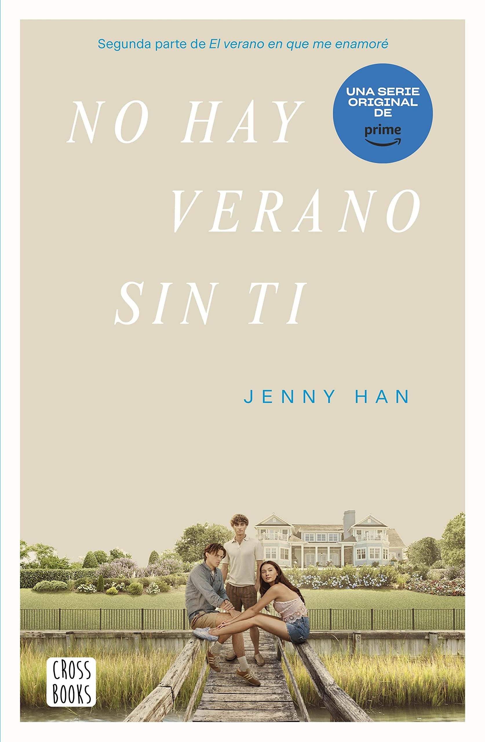 No hay verano sin ti (Ficción) (Spanish Edition)