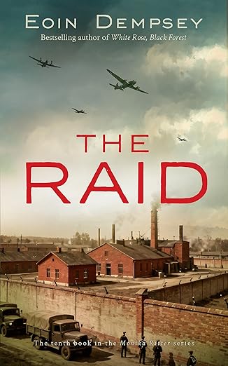 The Raid (The Monika Ritter Series Book 10)
