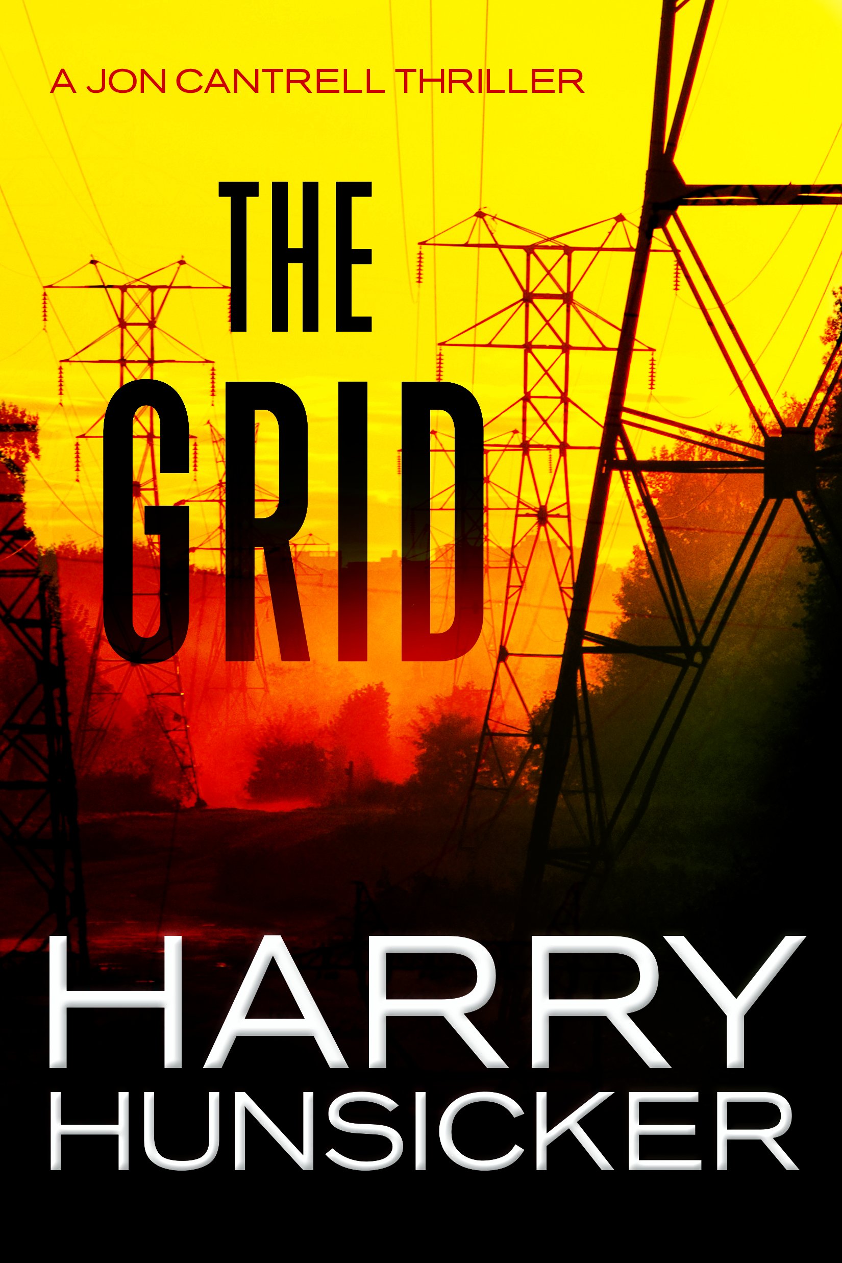 The Grid (A Jon Cantrell Thriller Book 3)