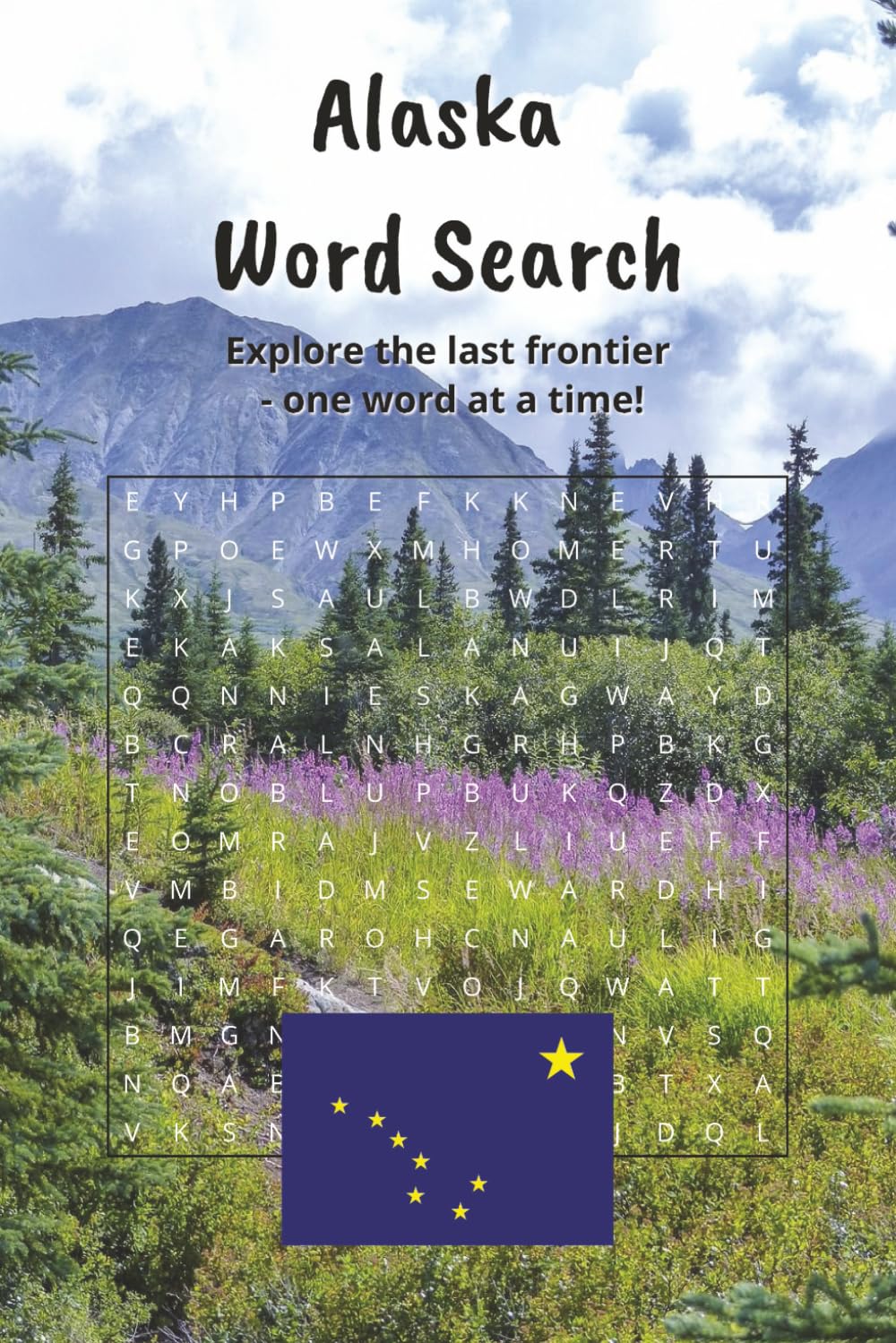 Alaska Word Search: A Word Search Adventure Across the Last Frontier