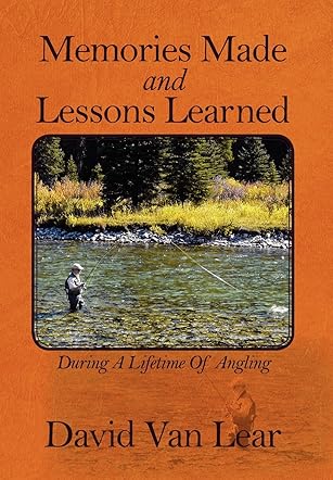 Memories Made and Lessons Learned