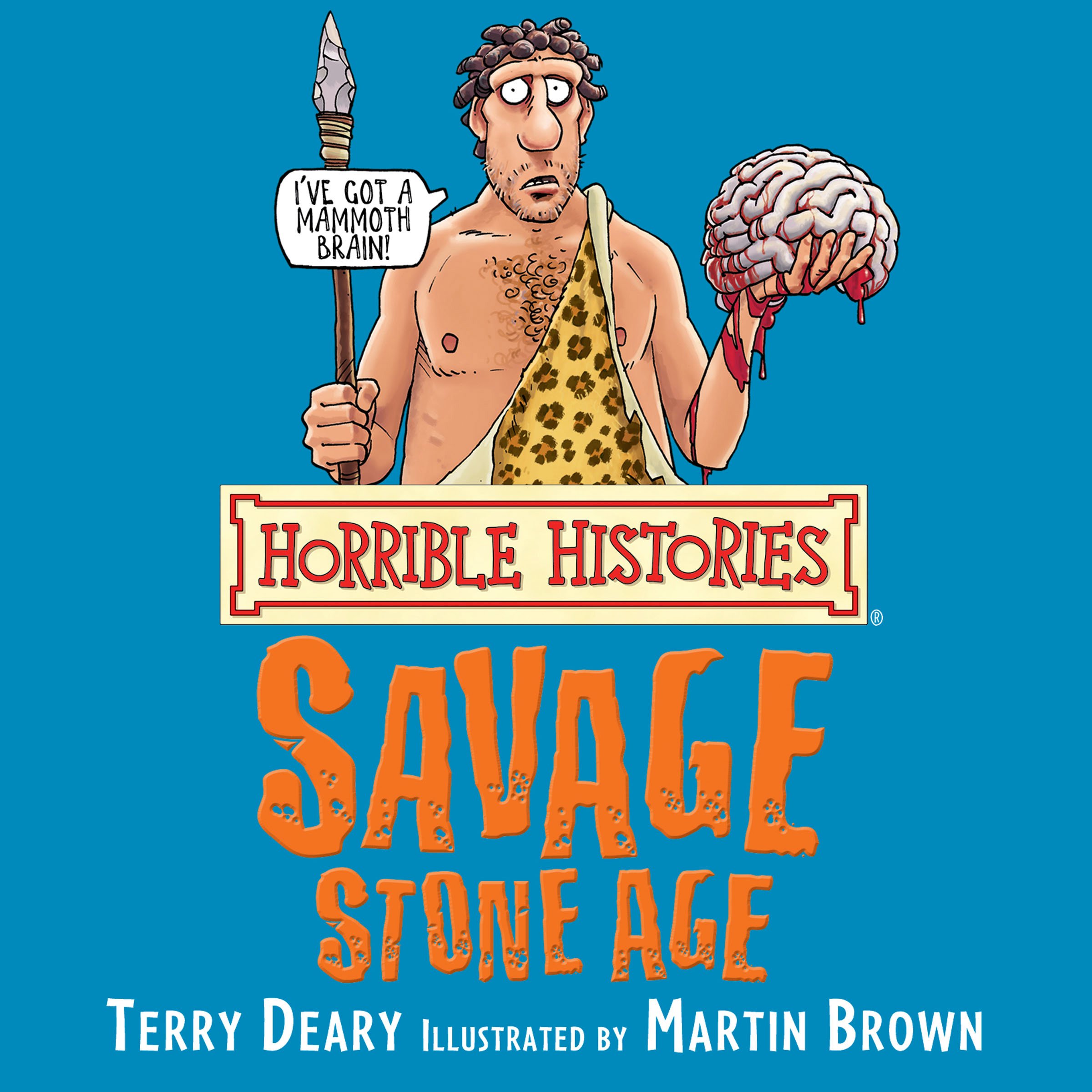 Horrible Histories: Savage Stone Age