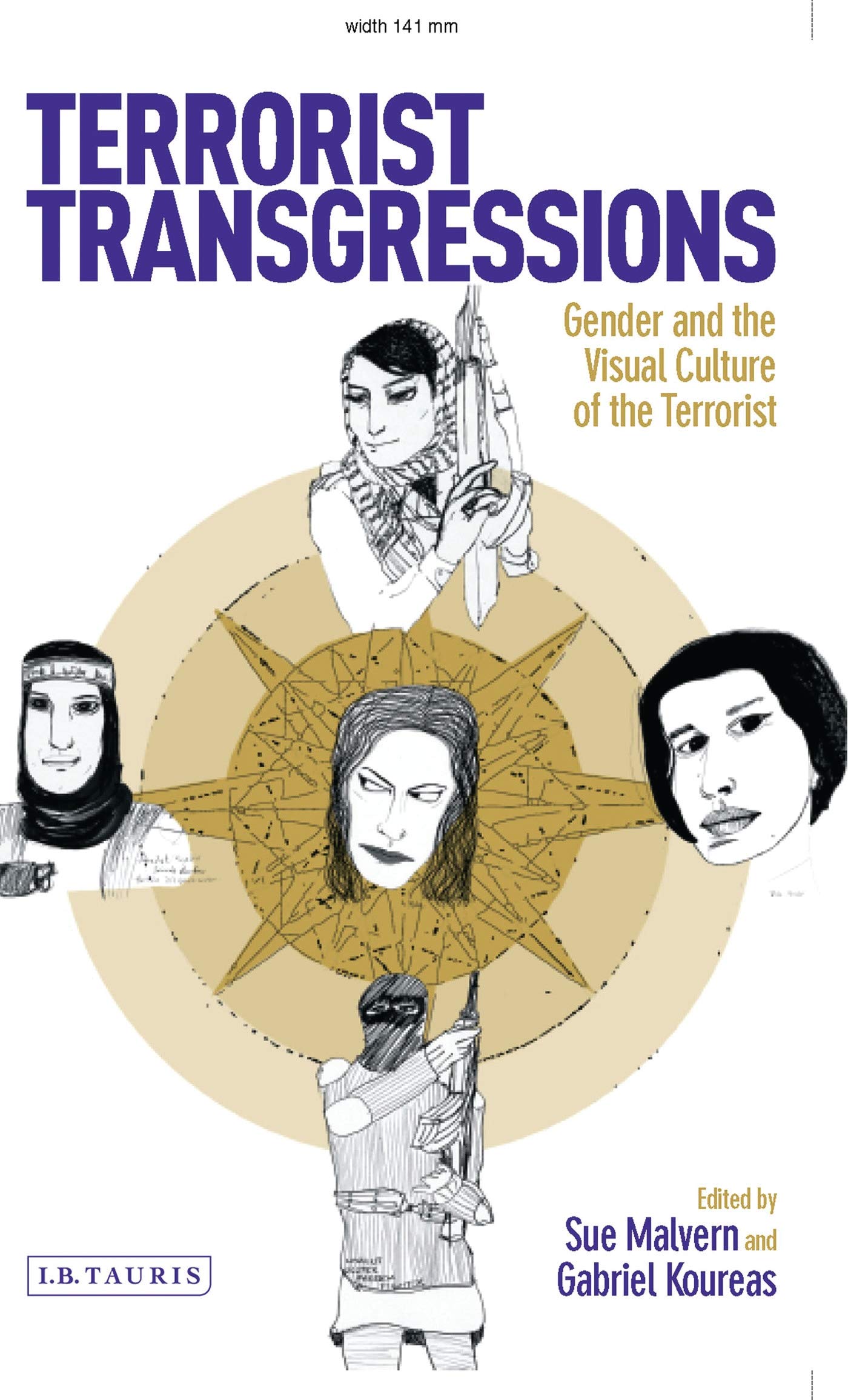 Buy Terrorist Transgressions: Gender and the Visual Culture of the Terrorist — BookShops.in