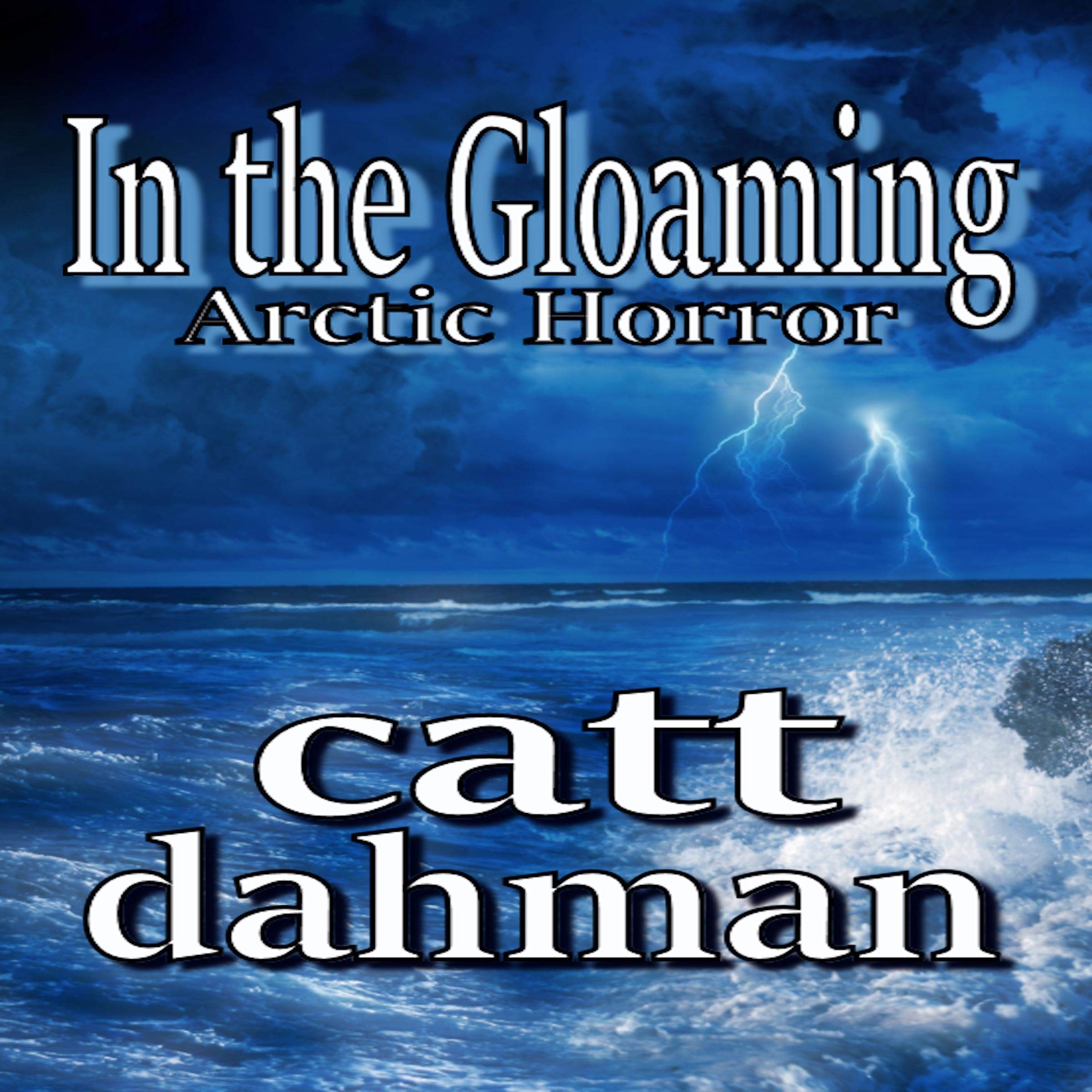In the Gloaming: Arctic Horror