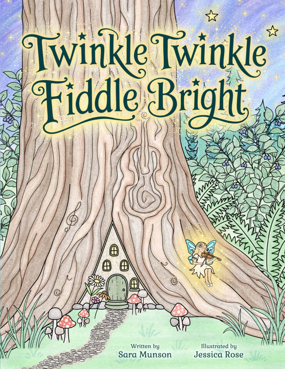 Twinkle Twinkle Fiddle Bright: A Rhyming Sing-Along for Bedtime and Quiet Moments, Sung to the Tune of "Twinkle, Twinkle, Little Star"