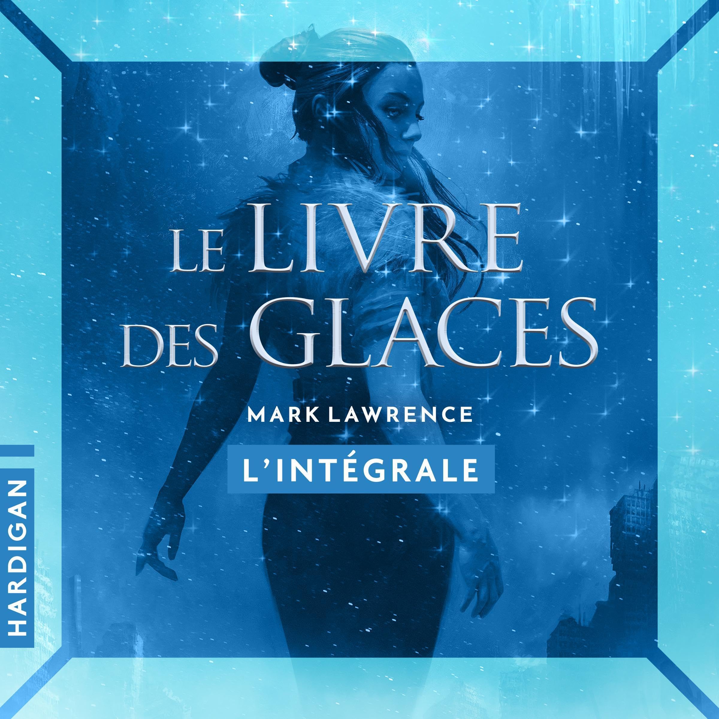Cover art for Le Livre des glaces - L'intégrale