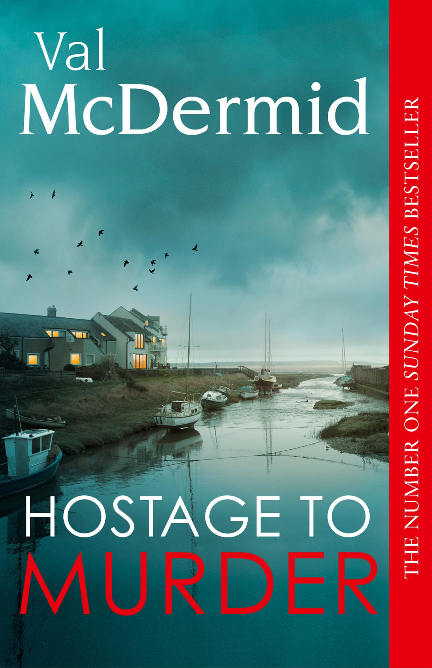 Hostage to Murder: The gripping and twisty thriller from the bestselling author of the Allie Burns and Karen Pirie series: Book 6 (Lindsay Gordon Crime Series)