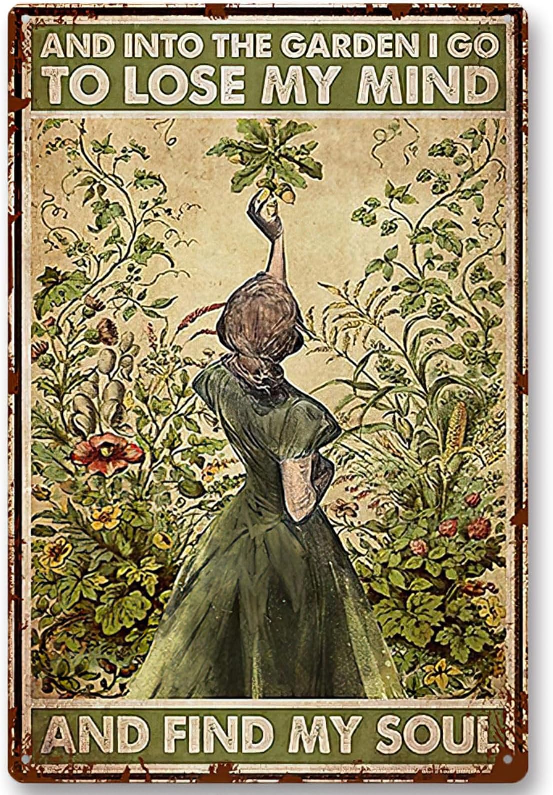 Vintage Metal Tin Sign and into The Garden I Go to Lose My Mind and Find My Soul Painting Decoration Garden Coffee Bathroom Home Funny Wall Decor Hippie Girl Hanging Iron Painting Poster Decoration