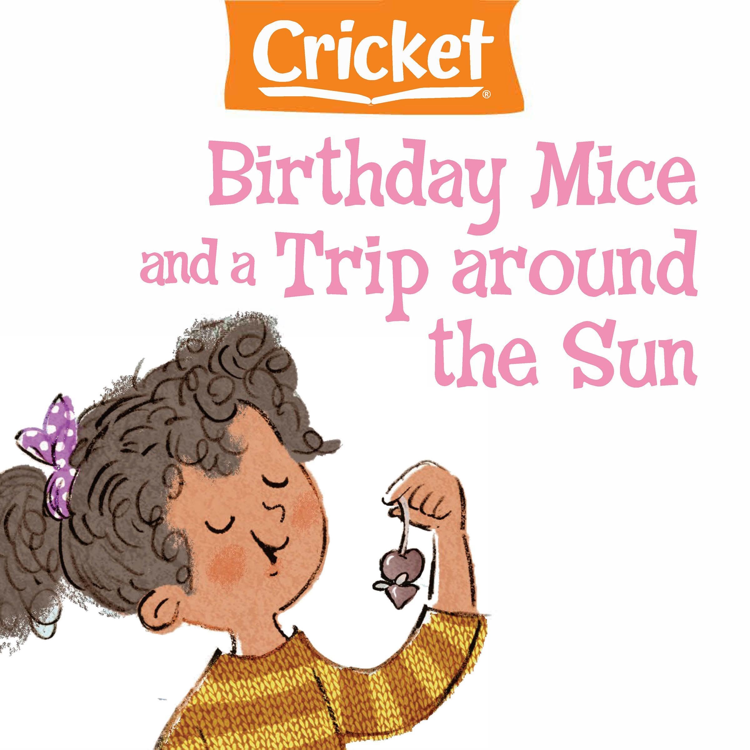 Birthday Mice and a Trip Around the Sun