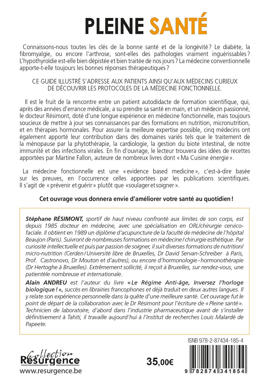 Pleine santé ! Vitalité, immunité, anti-âge, anti-kilos: Guide illustré de médecine fonctionnelle et nutritionnelle. Cancer, fibromyalgie, Alzheimer, hypertension, diabète, arthrose : les solutions