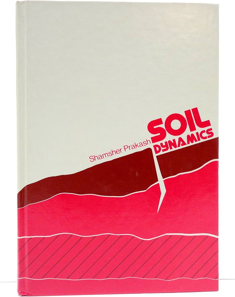 Soil Dynamics: Prakash, Shamsher: 9780070506589: Amazon.com: Books