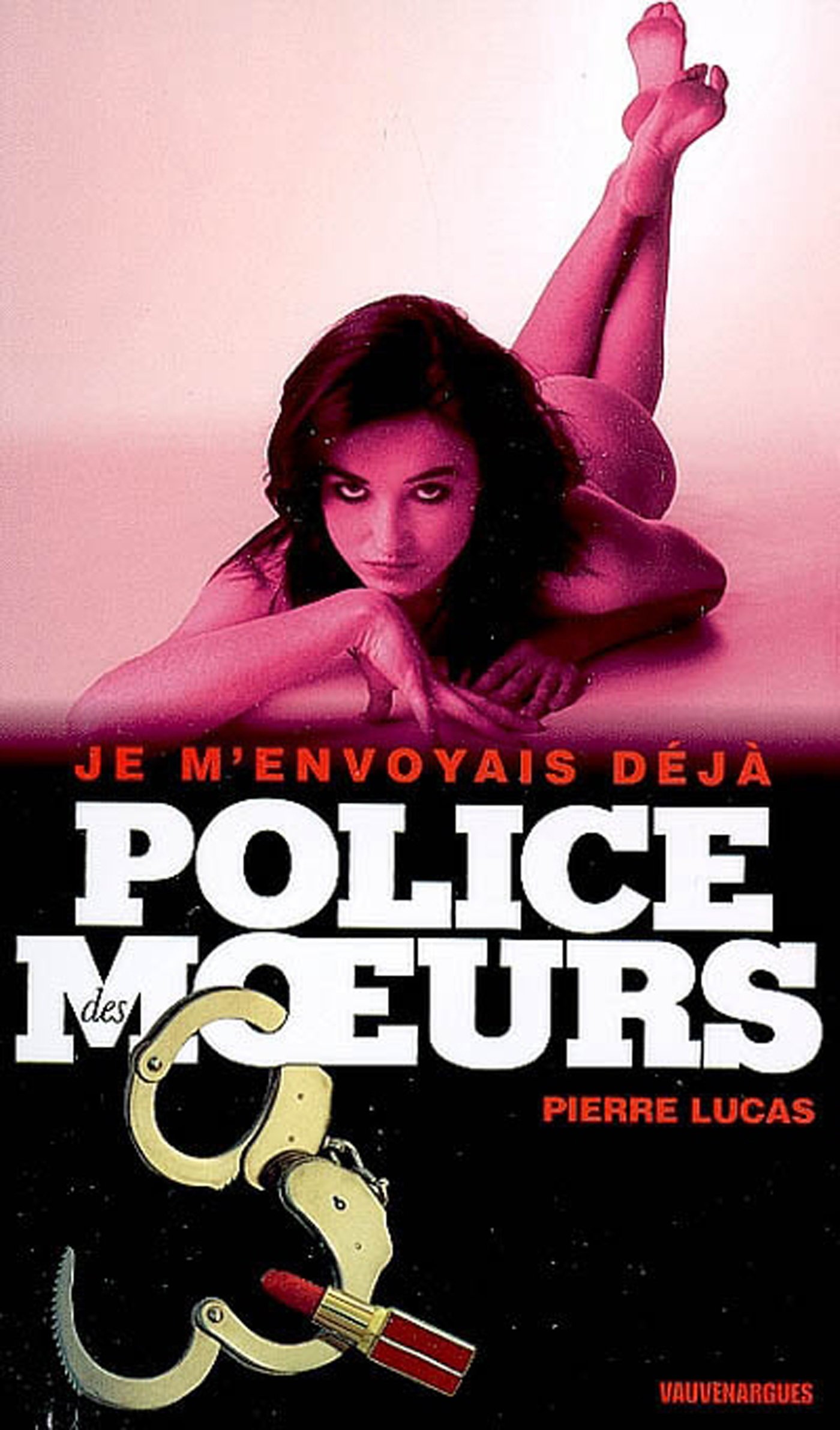 Police des moeurs n°194 Je m'envoyais déjà (French Edition)