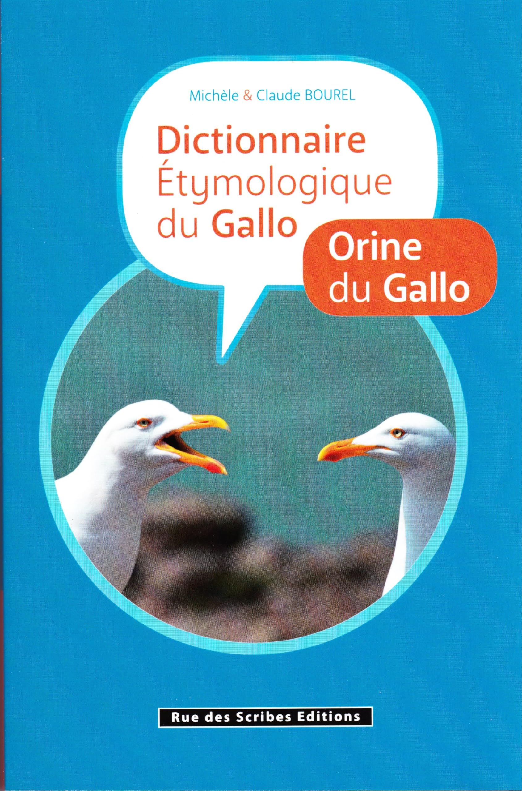 Origine du gallo : Dictionnaire étymologique de gallo