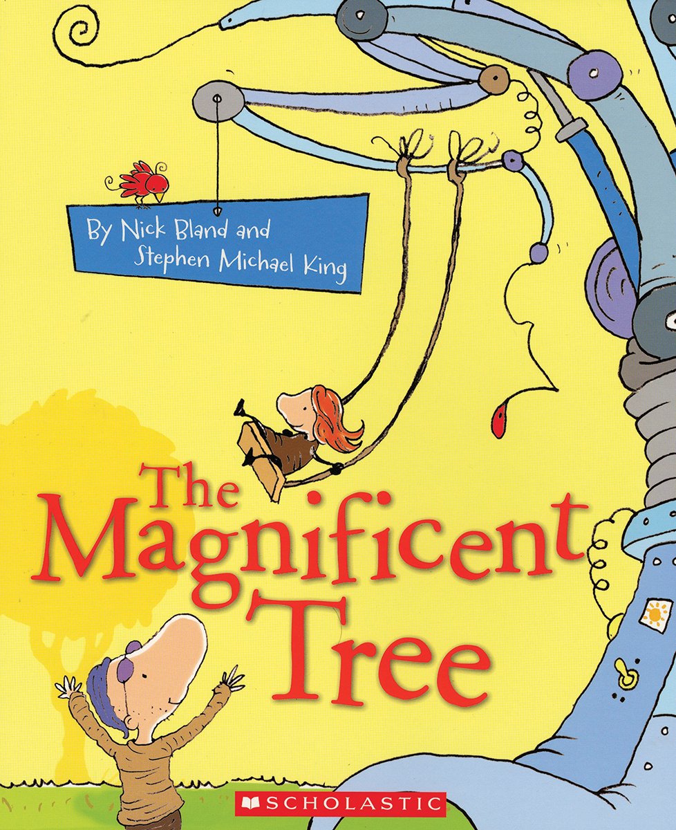 The Magnificent Tree [Paperback] Bland, Nick and King, Stephen Michael