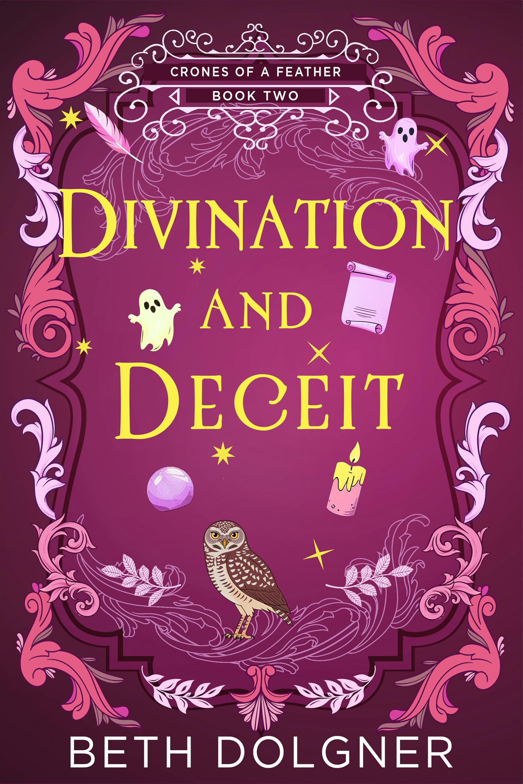 Divination and Deceit (A Crones of a Feather Paranormal Cozy Mystery Book 2)