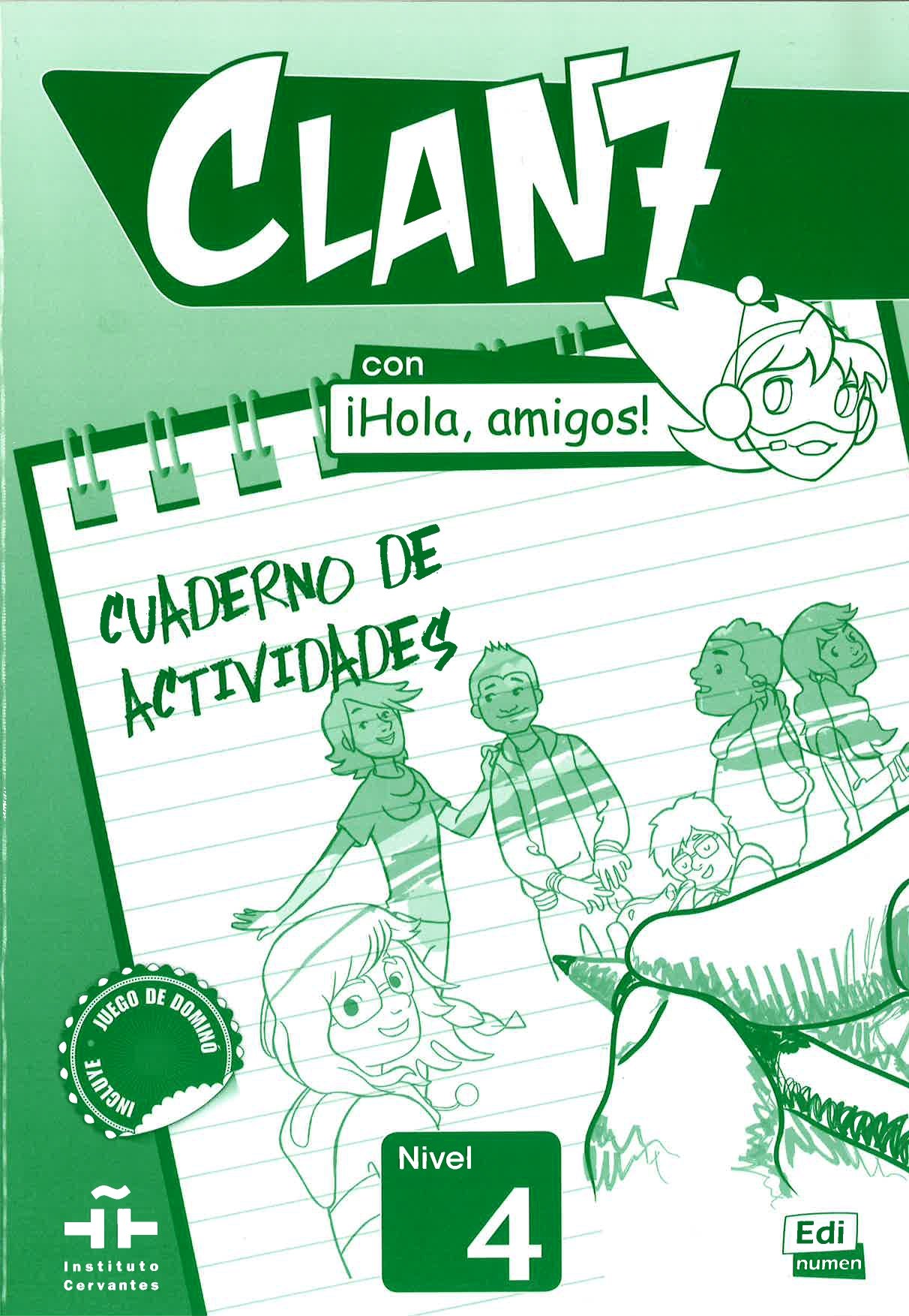 Exercises Book (Level 4): Cuaderno de actividades (Clan 7)