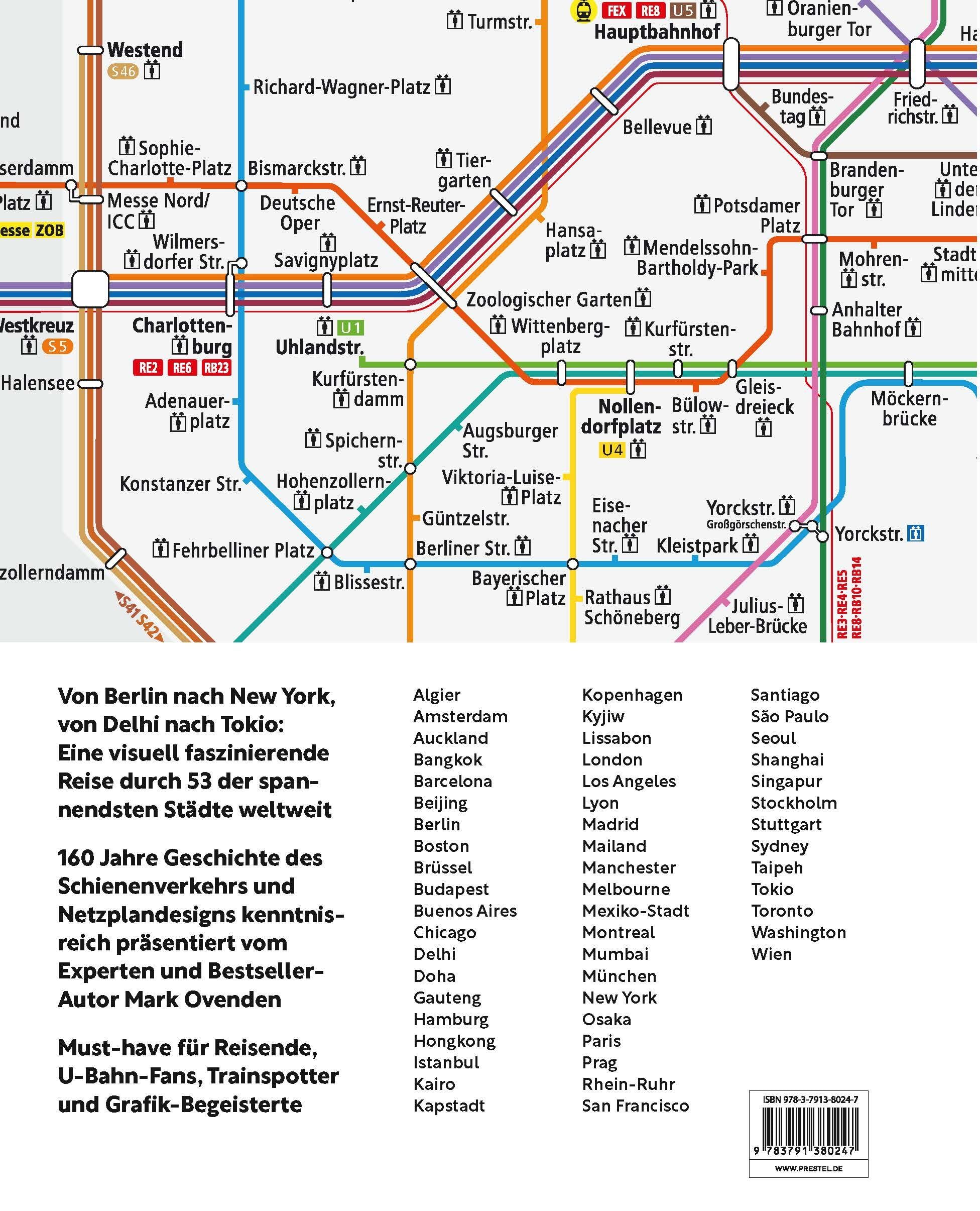 Transit Maps: Ikonische Designs von Berlin bis Tokio - Metro, Subway, Tube, U-Bahn, S-Bahn, Stadtbahn, Tram – 160 Jahre Designgeschichte in 390 Netzplänen, Fotos und Grafiken