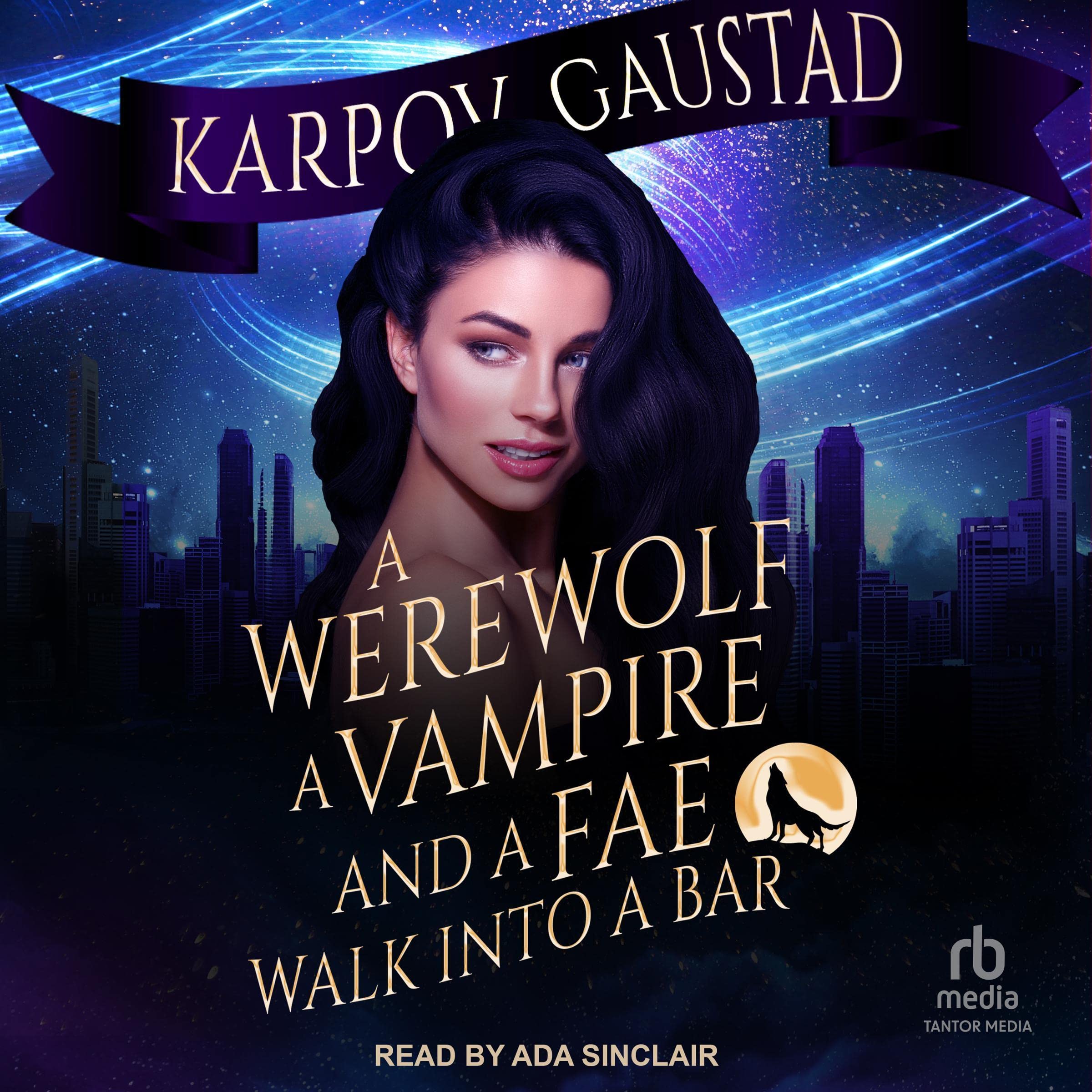 Cover art for A Werewolf, A Vampire, and A Fae Walk Into A Bar