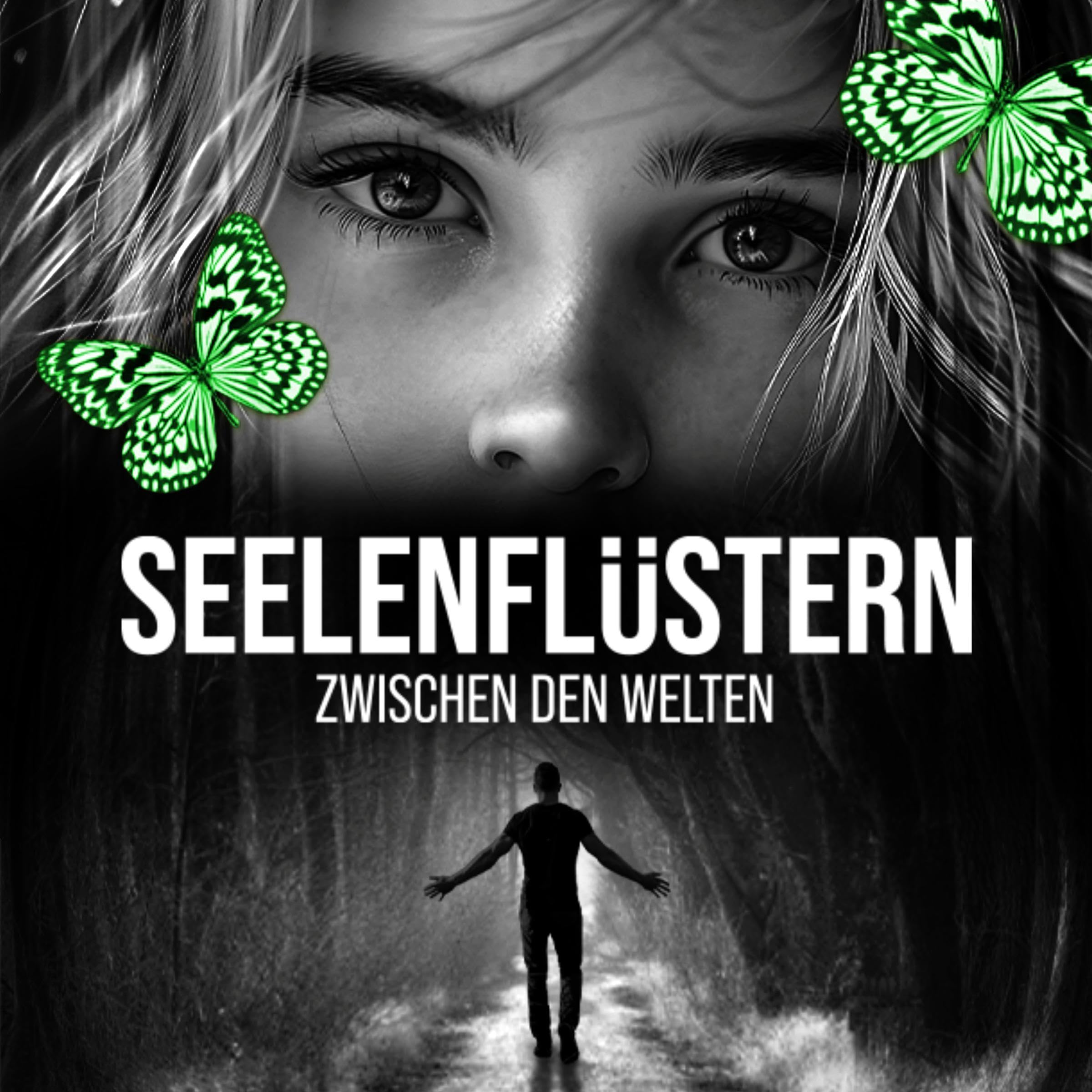Cover art for Seelenflüstern: Zwischen den Welten [Whispers of the Soul: Between the Worlds]