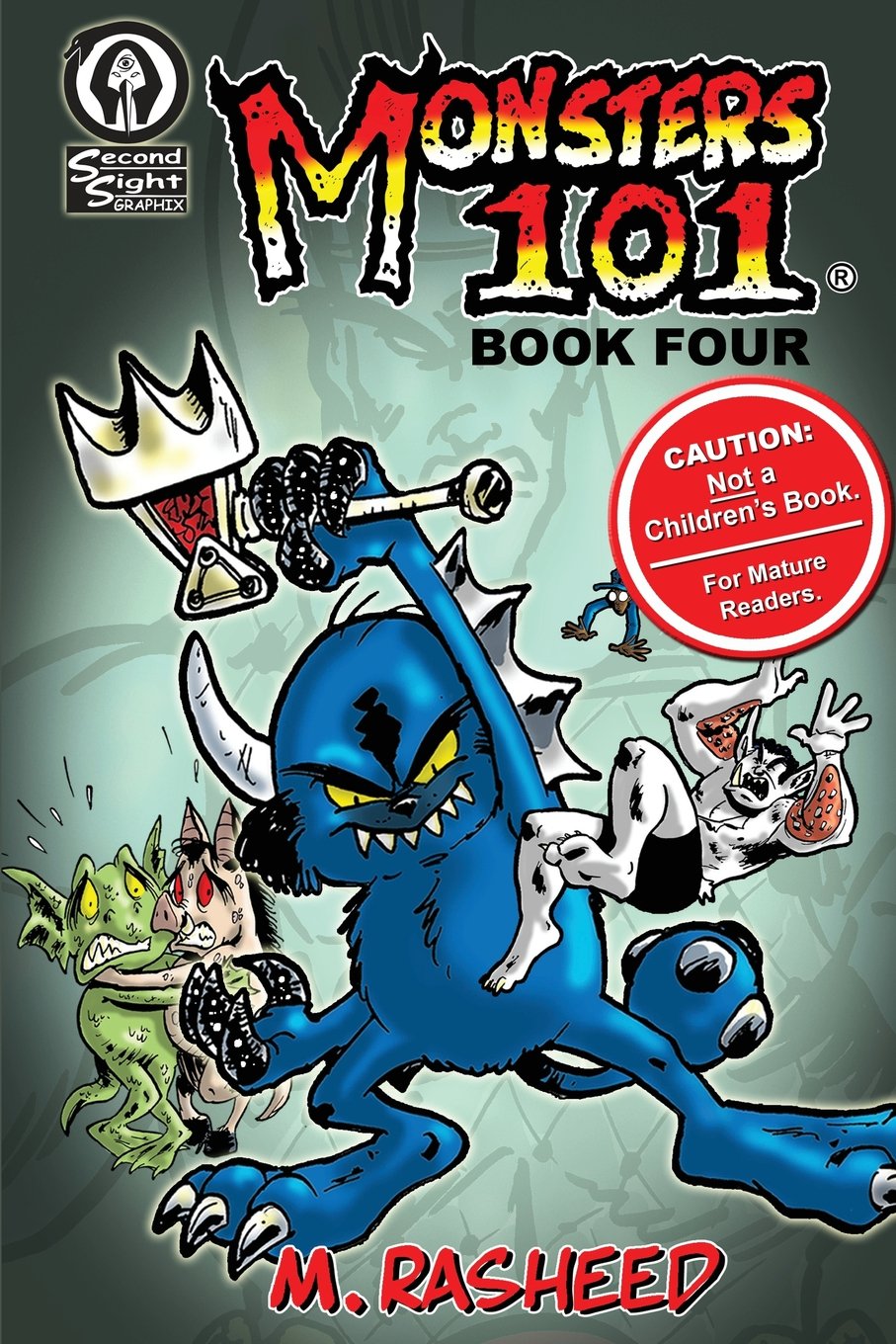 Monsters 101, Book Four: Late Enrollment