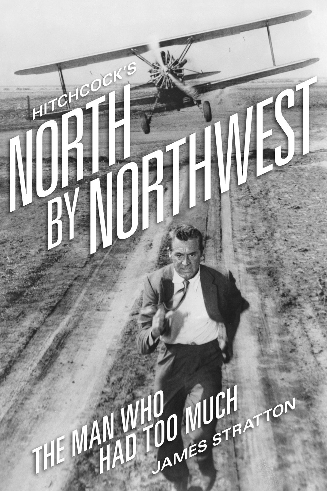 North by Northwest Hitchcock pour comprendre les secrets de la mise en scène du suspense