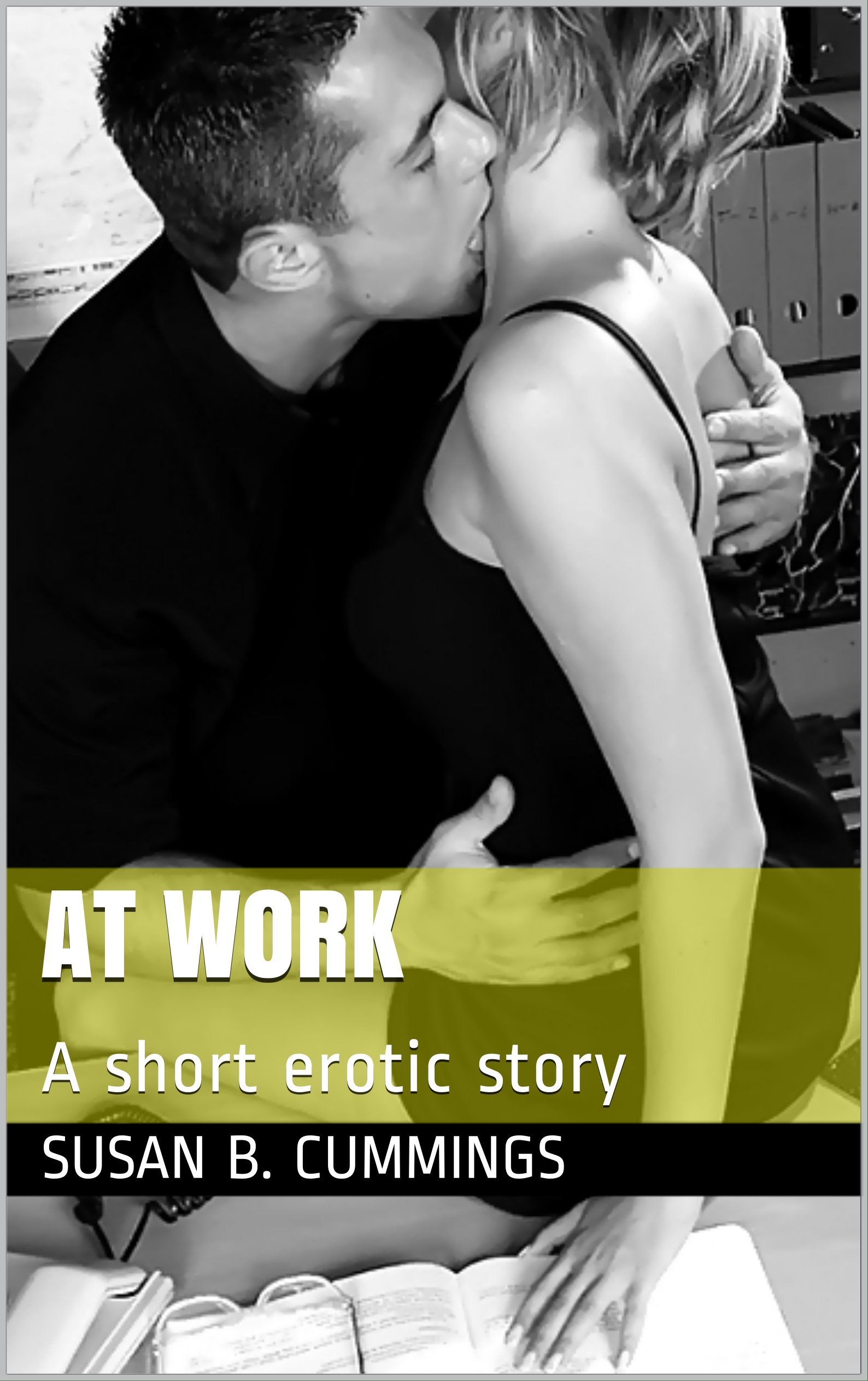 At Work: A short erotic story