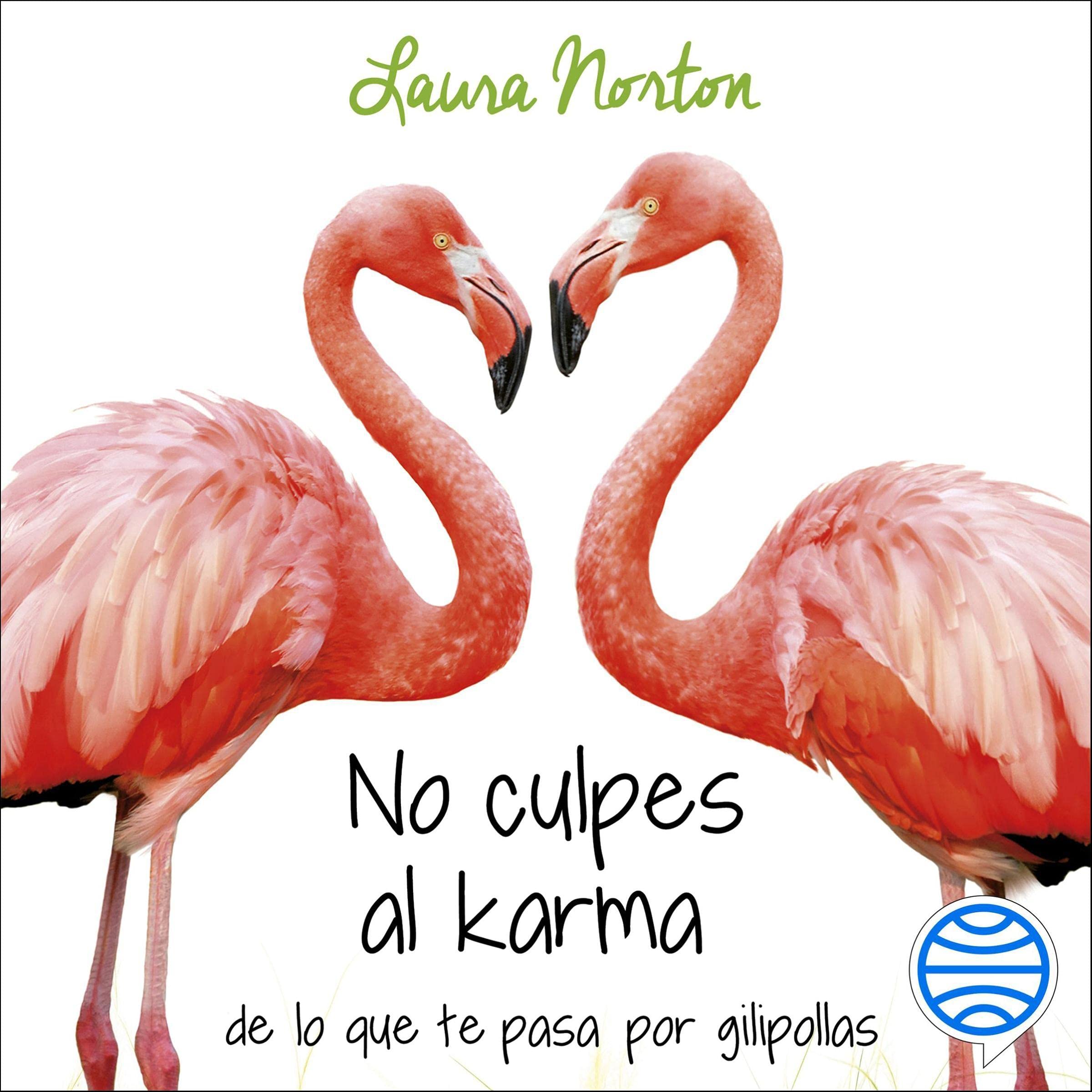 Cover art for No culpes al karma de lo que te pasa por gilipollas