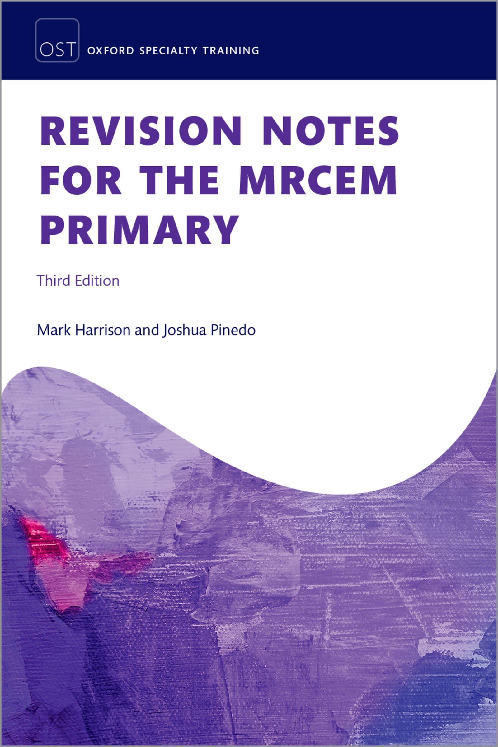 Revision Notes for the MRCEM Primary (Oxford Specialty Training: Revision Texts)