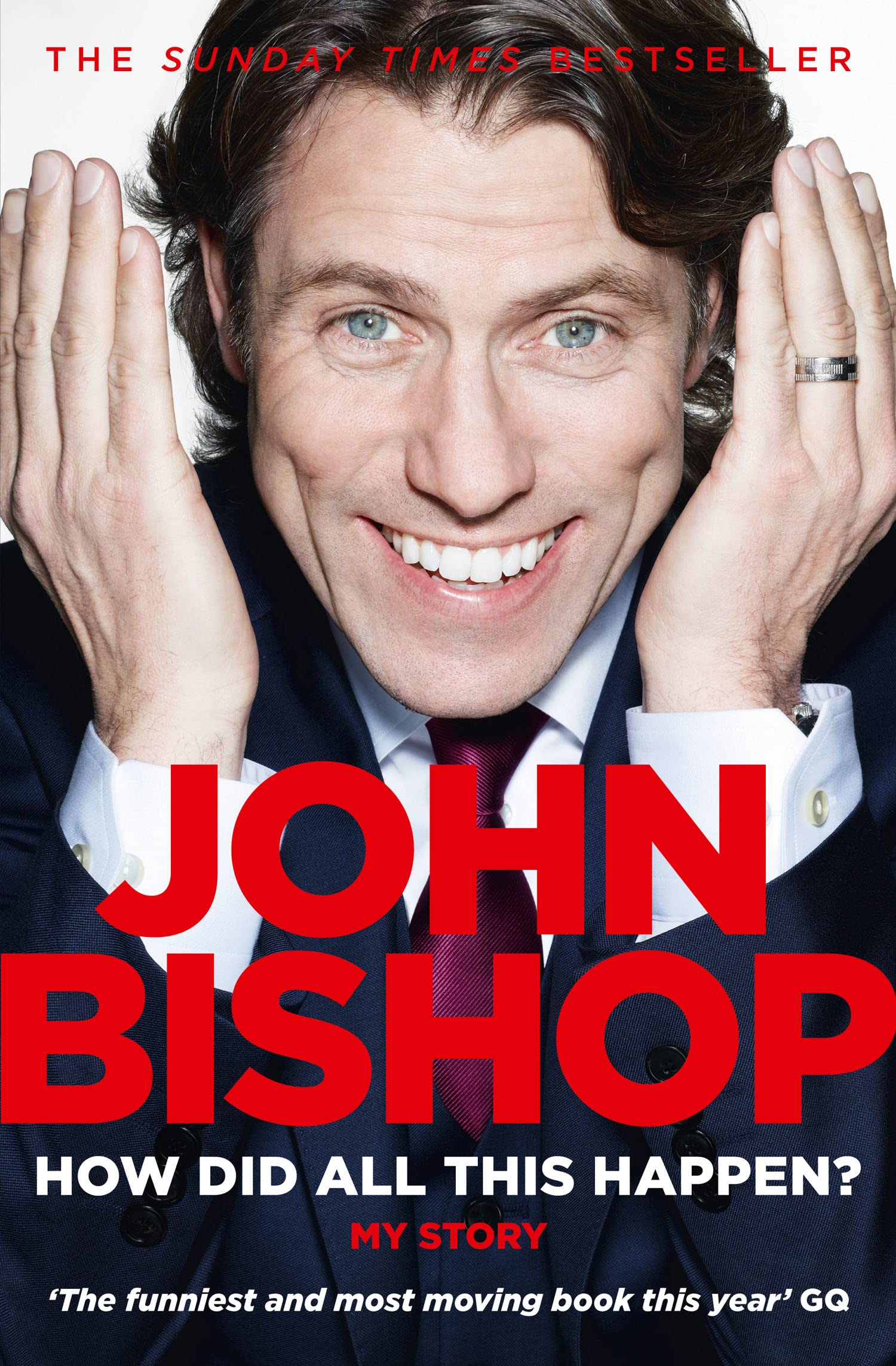 Bishop J How Did All This Happen by John Bishop PAPERBACK 9780007436149