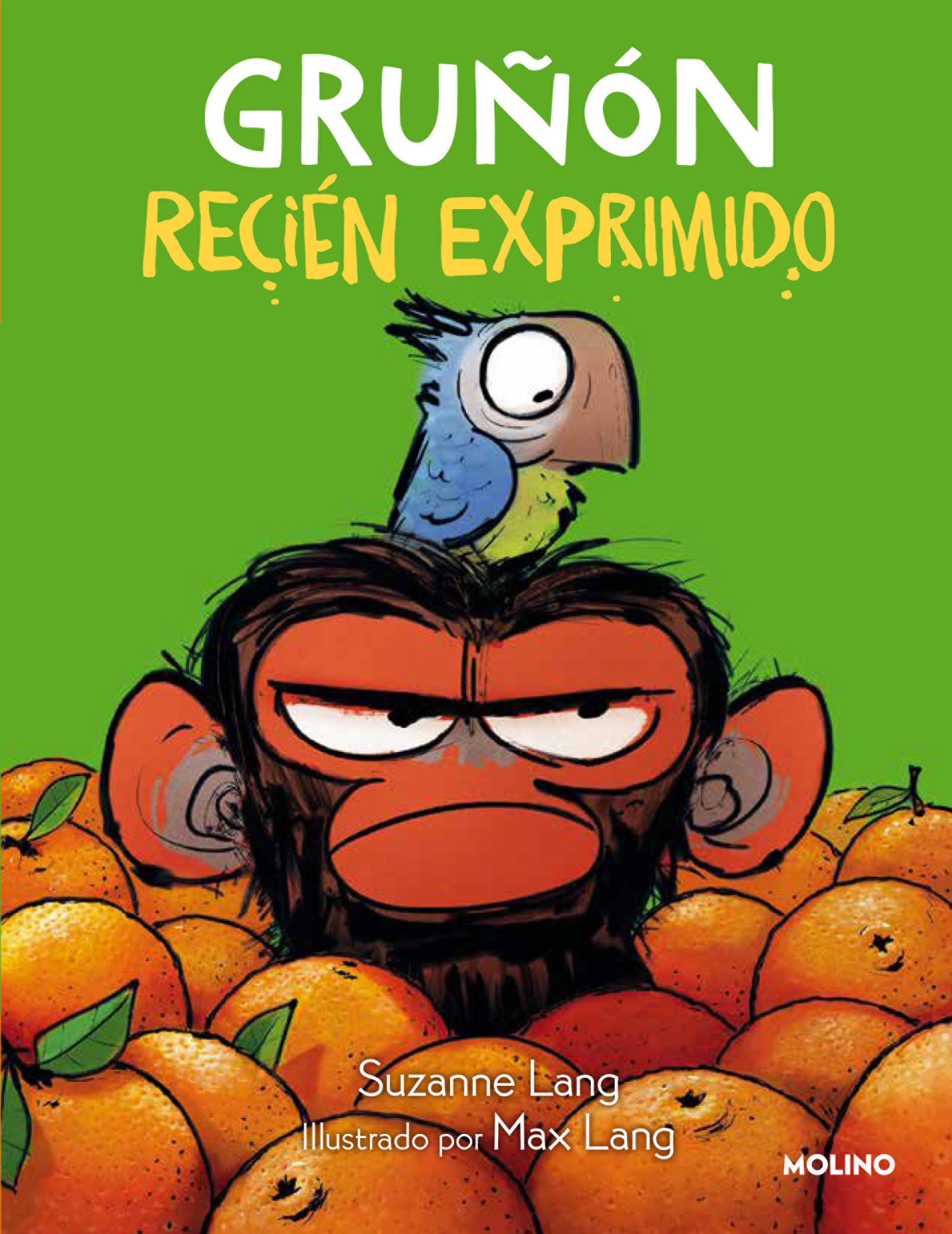Grunon recien exprimido / Grumpy Monkey. Freshly Squeezed: A Graphic Novel Chapter Book (Grunon) (Spanish Edition)